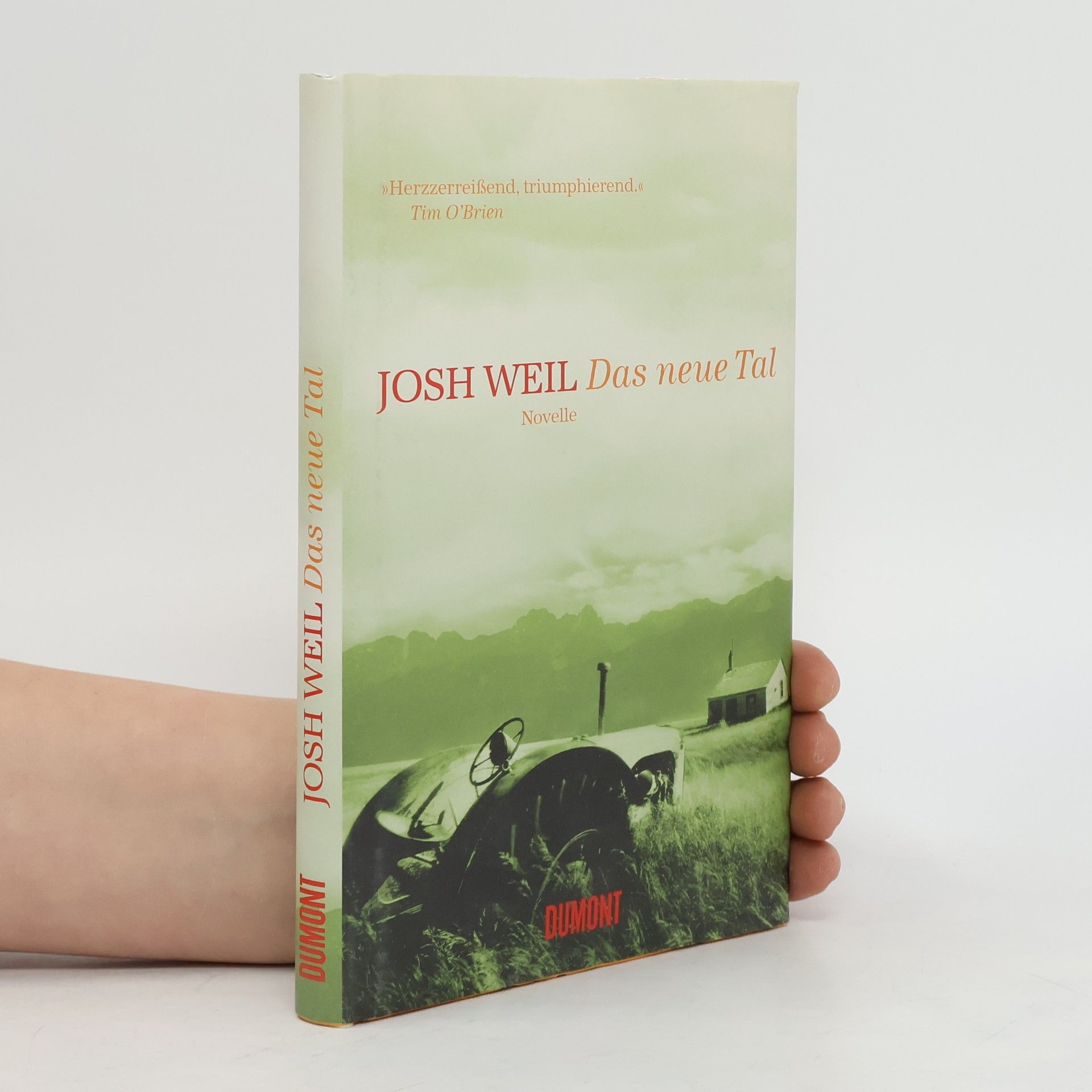 Josh Weil Das neue Tal