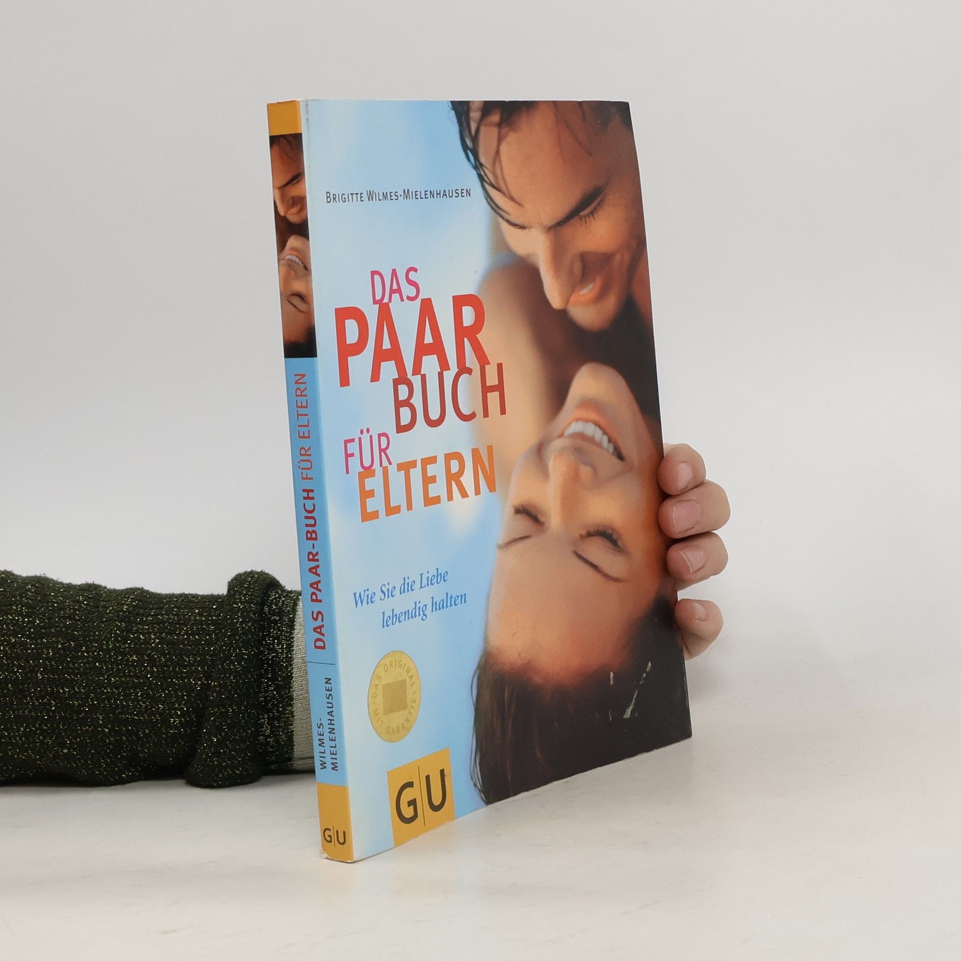 Brigitte Wilmes Mielenhausen Das Paarbuch für Eltern