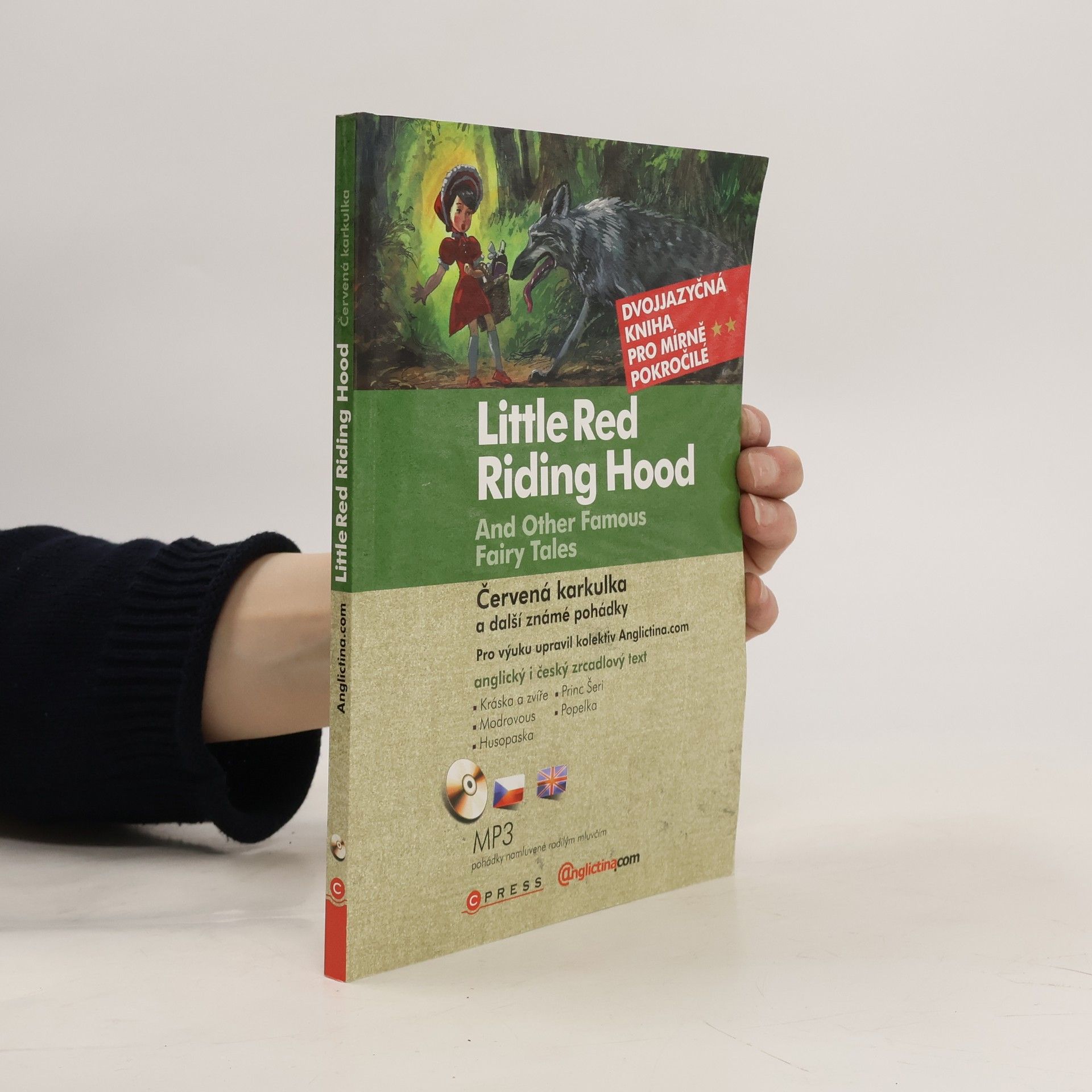 Autorenkollektiv Červená Karkulka a další známé pohádky | Little Red Riding Hood and Other Famous Fairy Tales