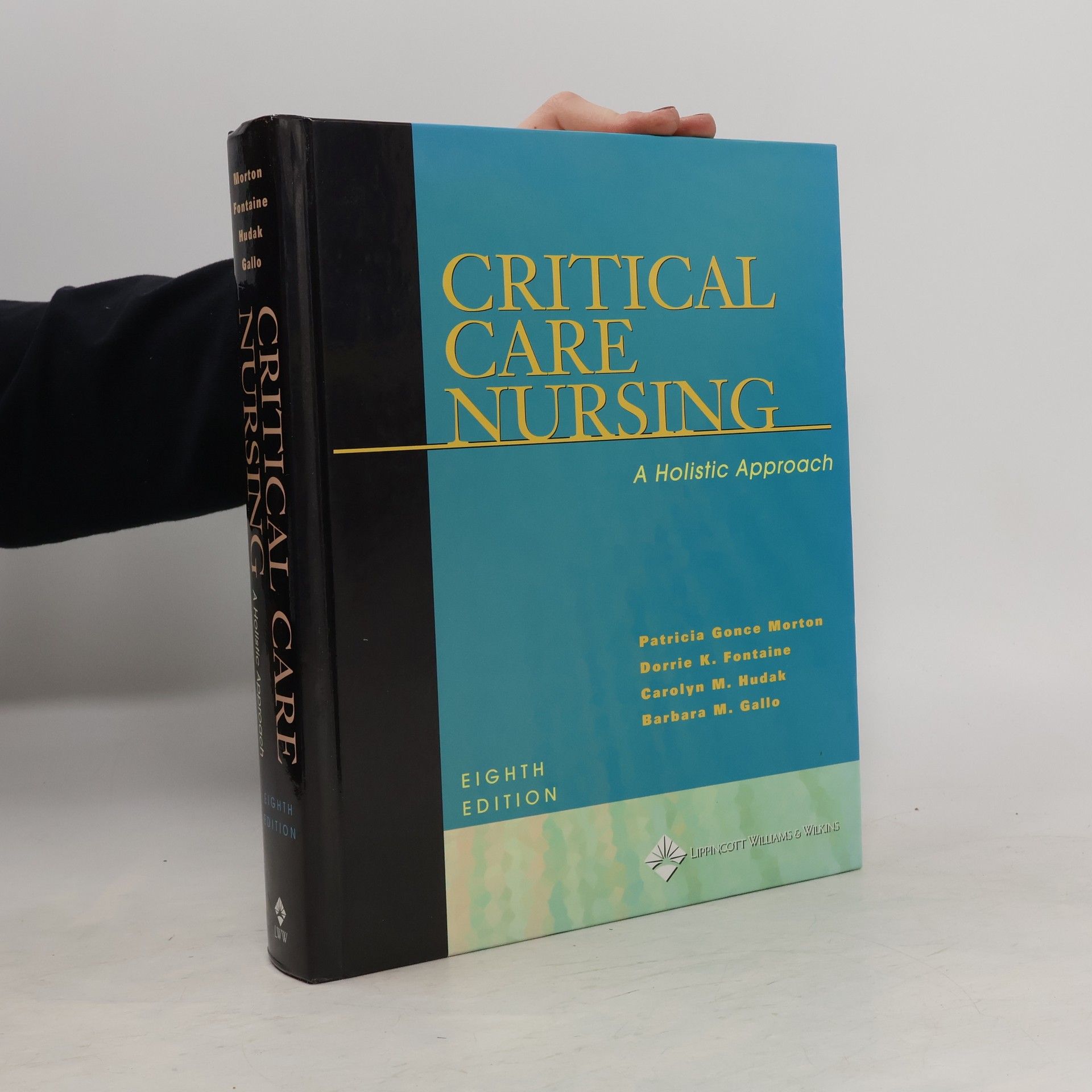 Patricia Gonce Morton Critical Care Nursing