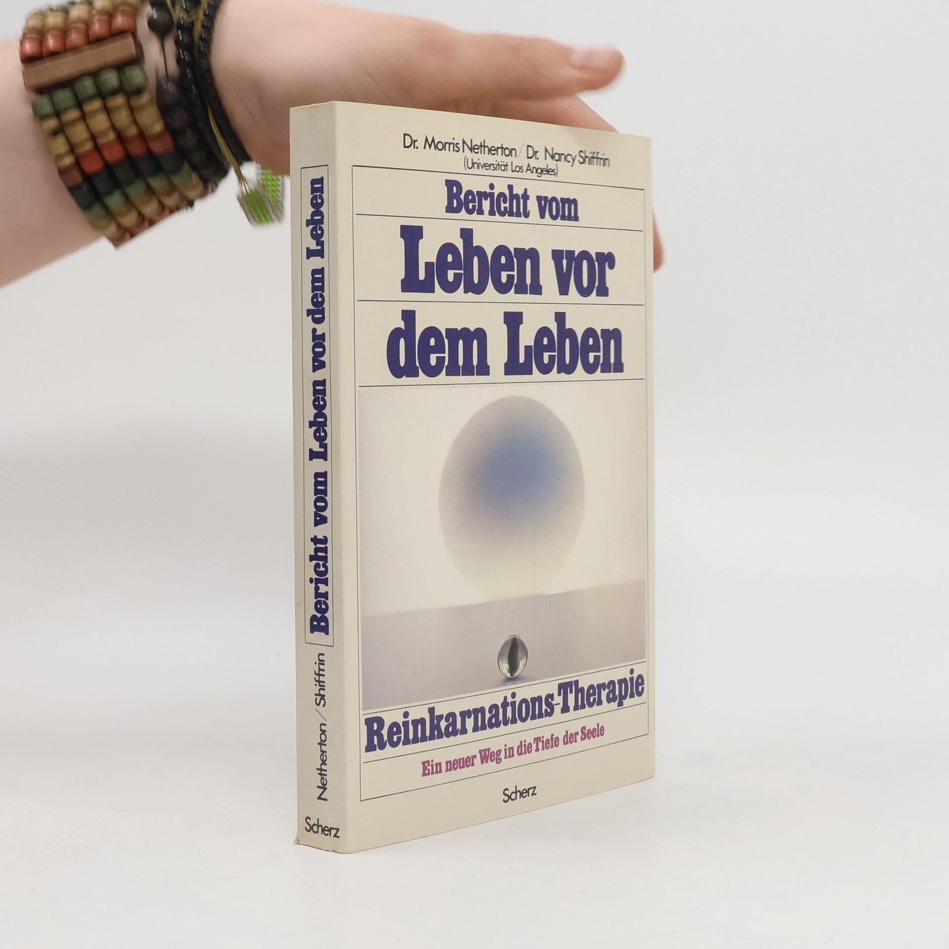 Morris Netherton Bericht vom Leben vor dem Leben