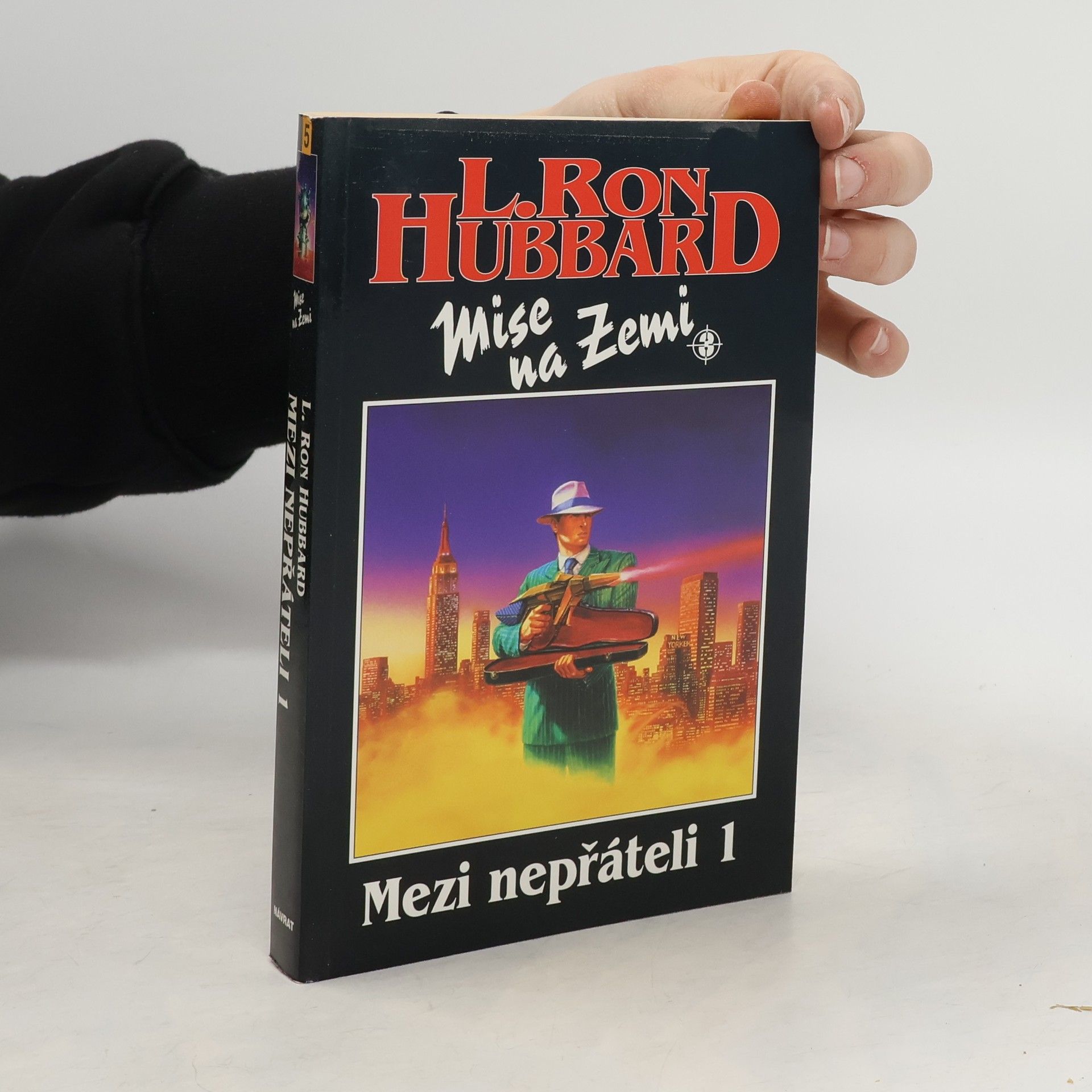 Lafayette Ronald Hubbard Mise na Zemi. Mezi nepřáteli 1.