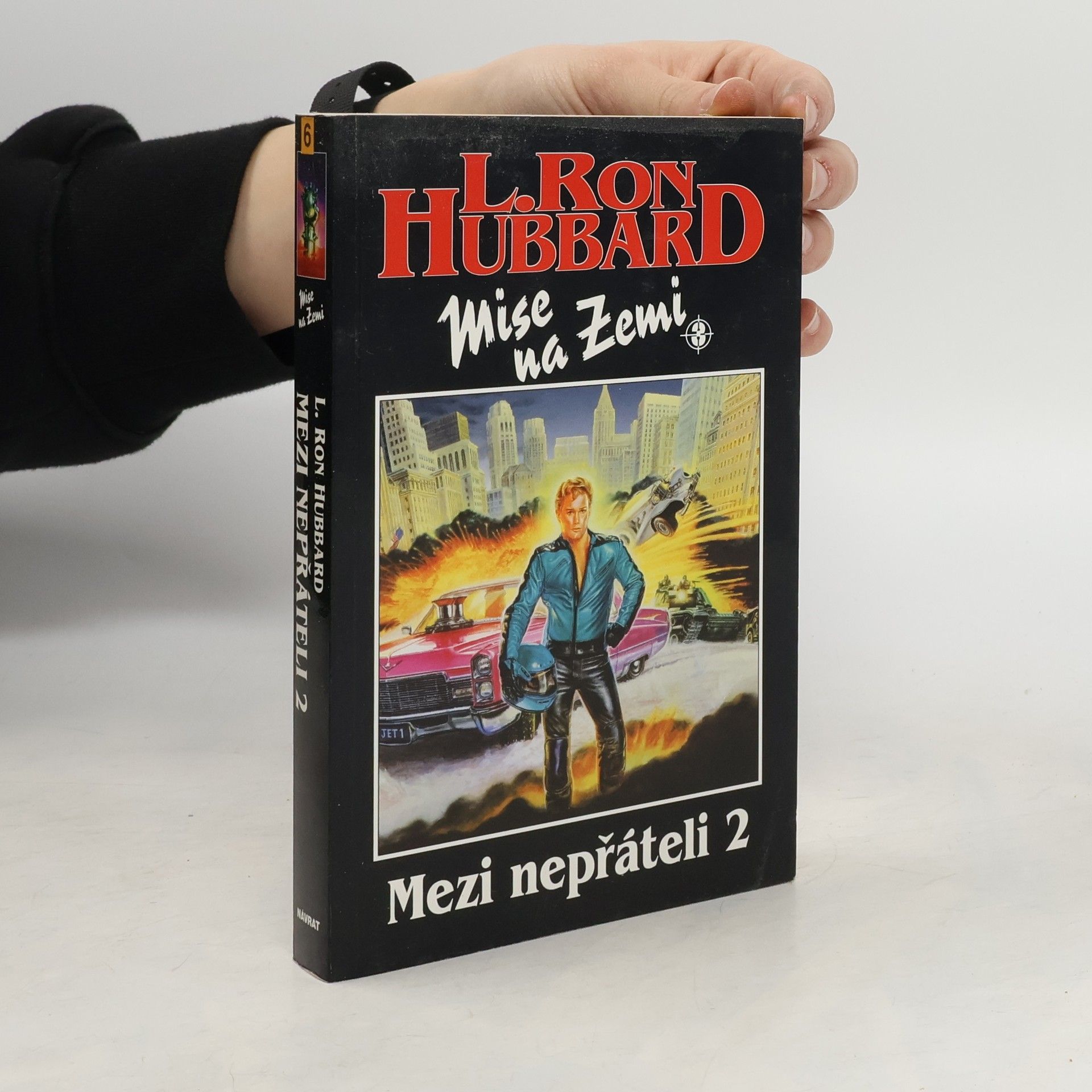 Lafayette Ronald Hubbard Mezi nepřáteli 2
