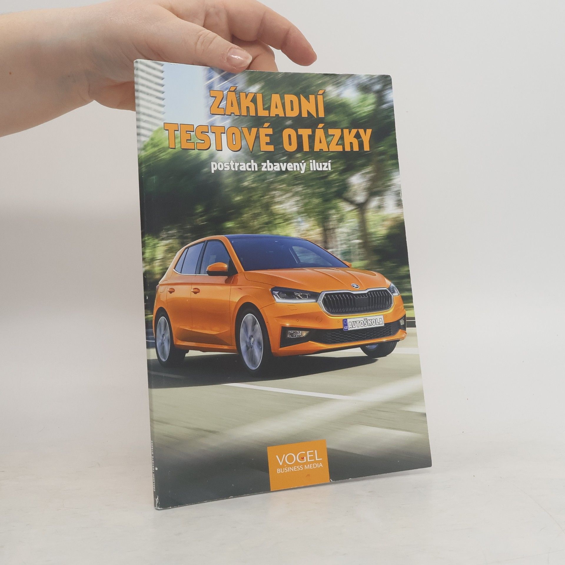 kolektiv Základní testové otázky. Postrach zbavený iluzí