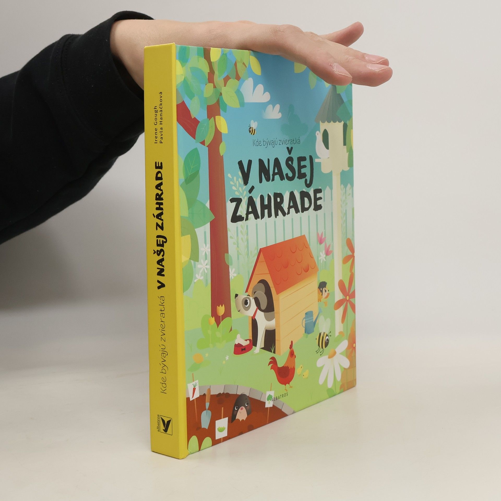 Pavla Hanáčková Kde bývajú zvieratká v našej záhrade