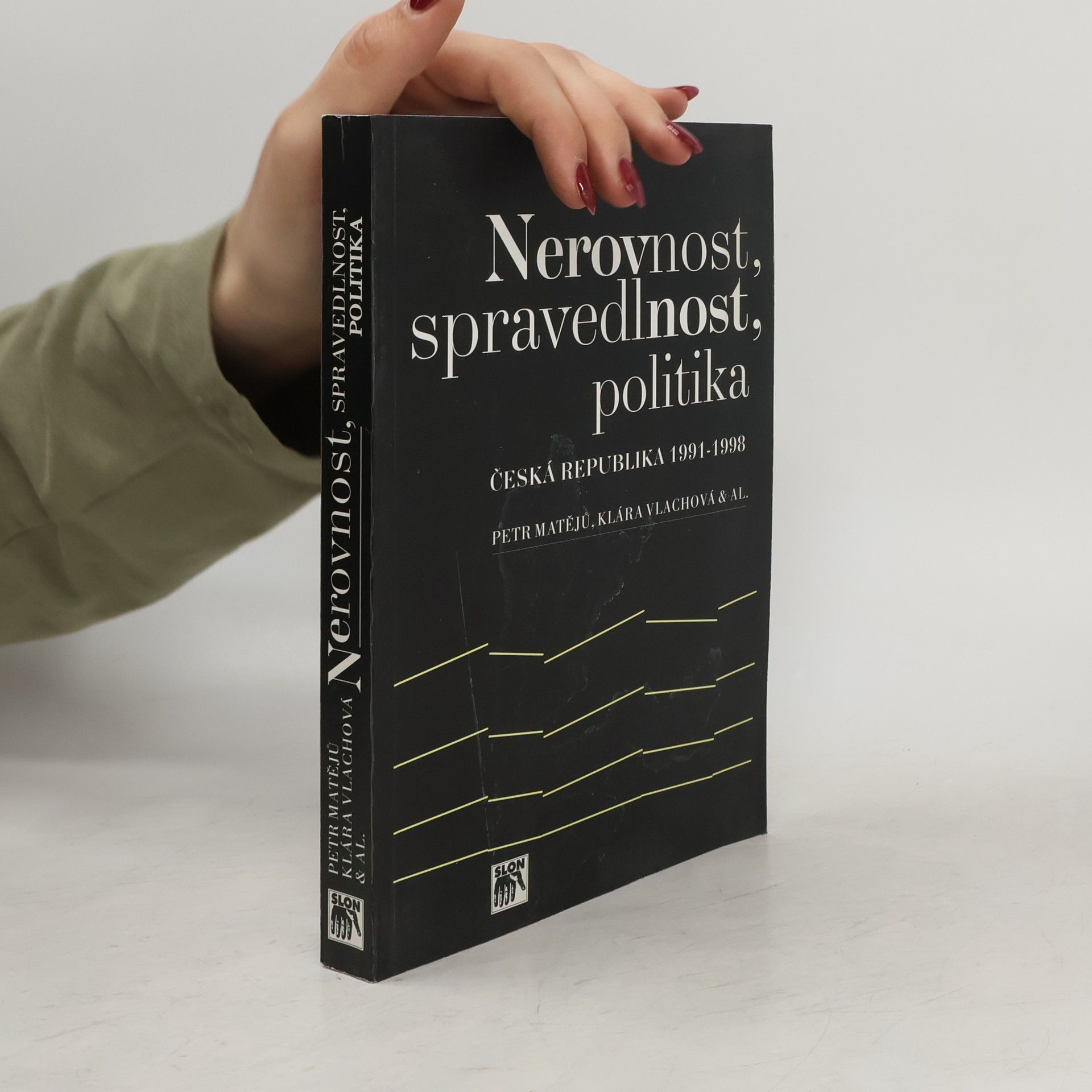 Petr Matějů Nerovnost, spravedlnost, politika