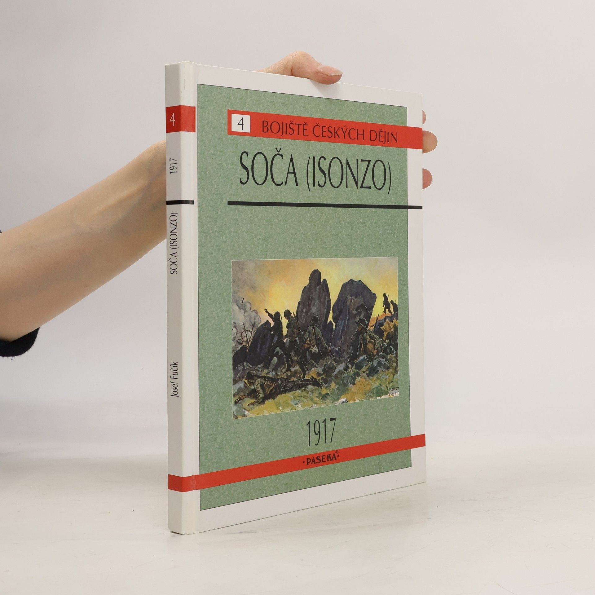 Josef Fučík Soča (Isonzo) 1917