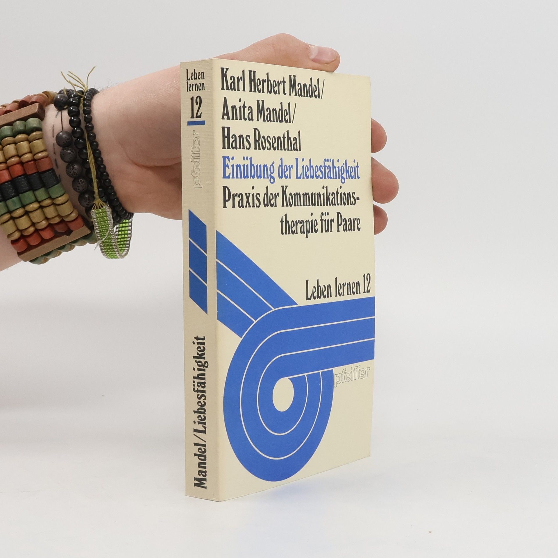 Karl Herbert Mandel Einübung der Liebesfähigkeit