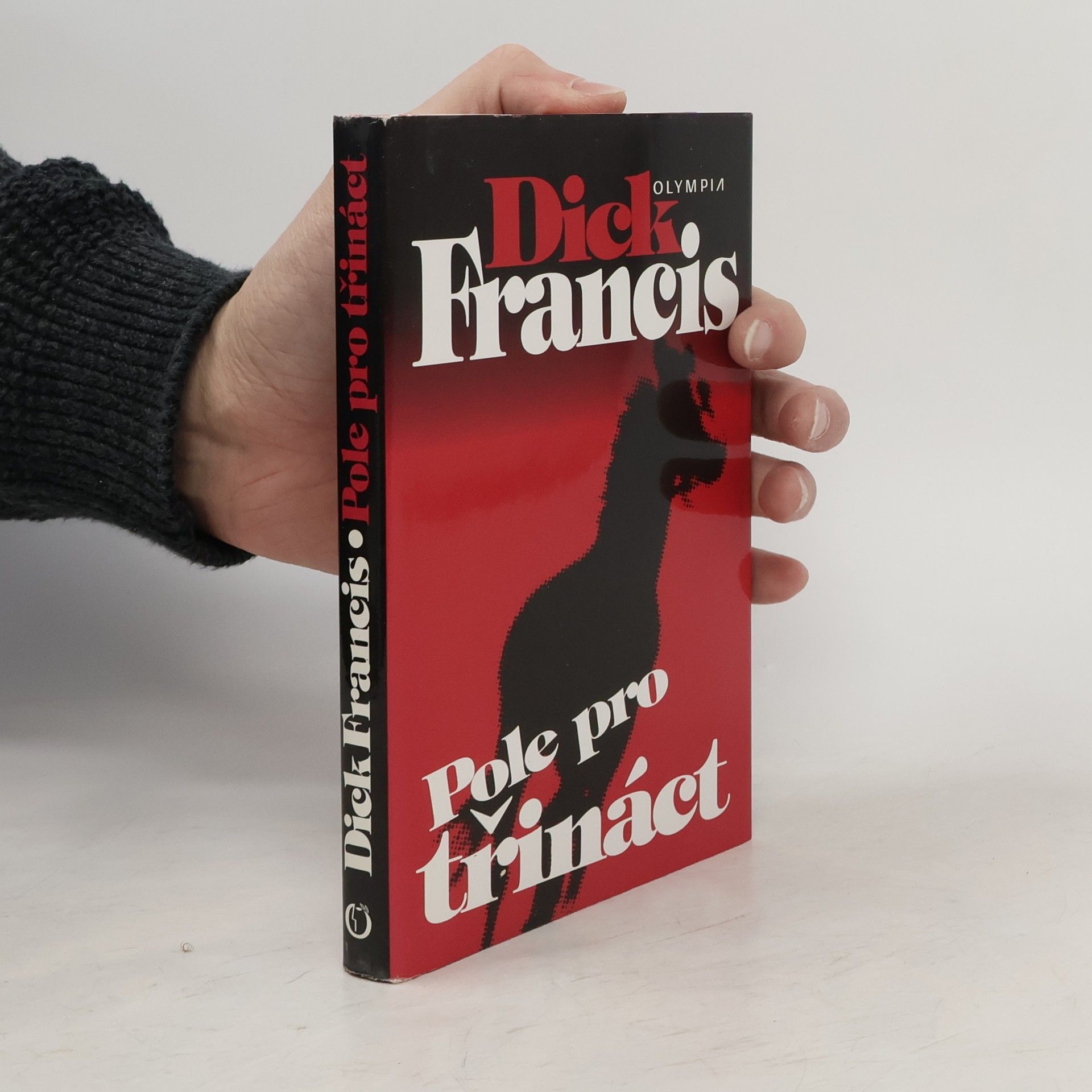 Dick Francis Pole pro třináct