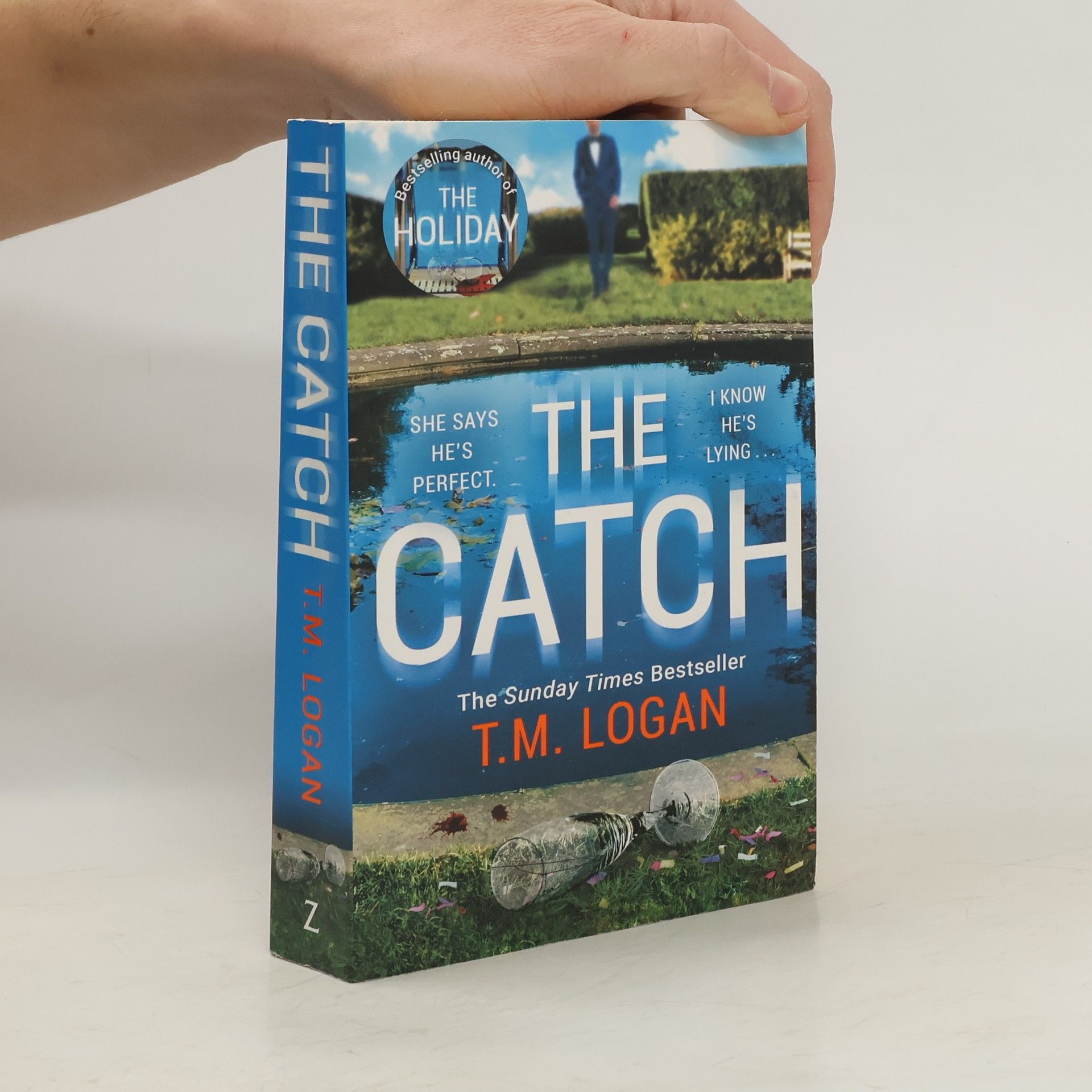 T. M. Logan The Catch