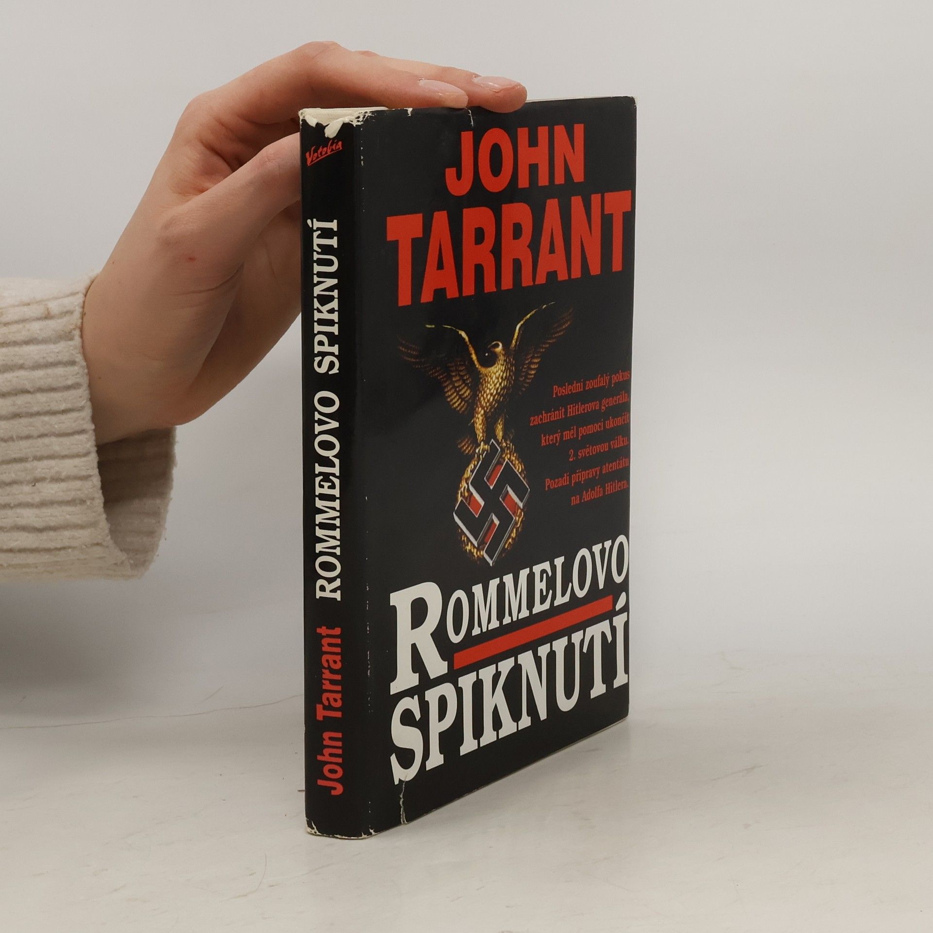 John Tarrant Rommelovo spiknutí