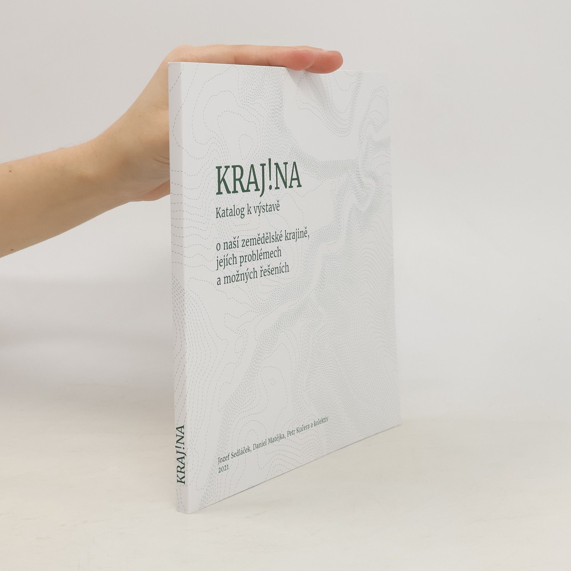 Veronika Chalupová Kraj!na : katalog k výstavě