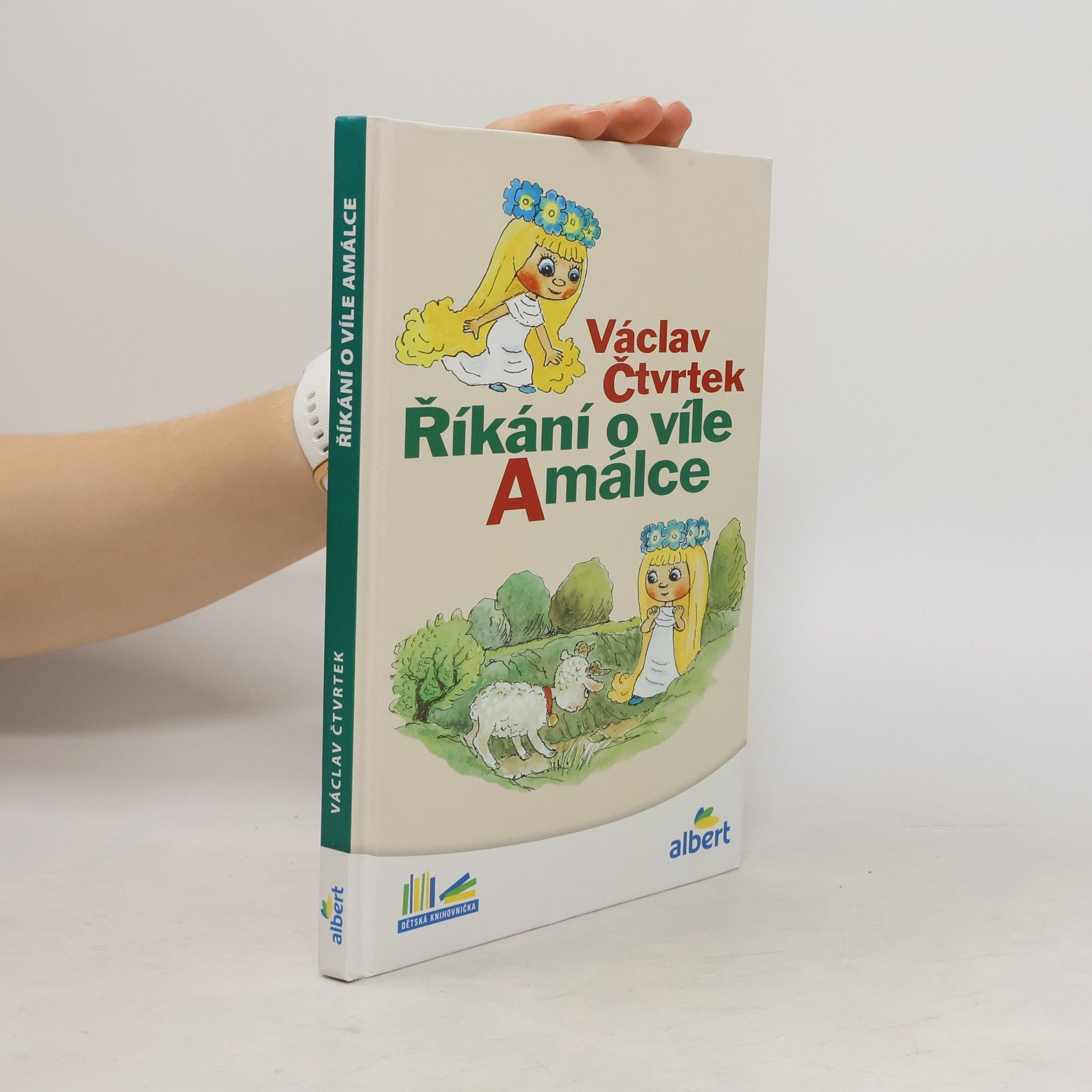 Václav Čtvrtek Říkání o víle Amálce