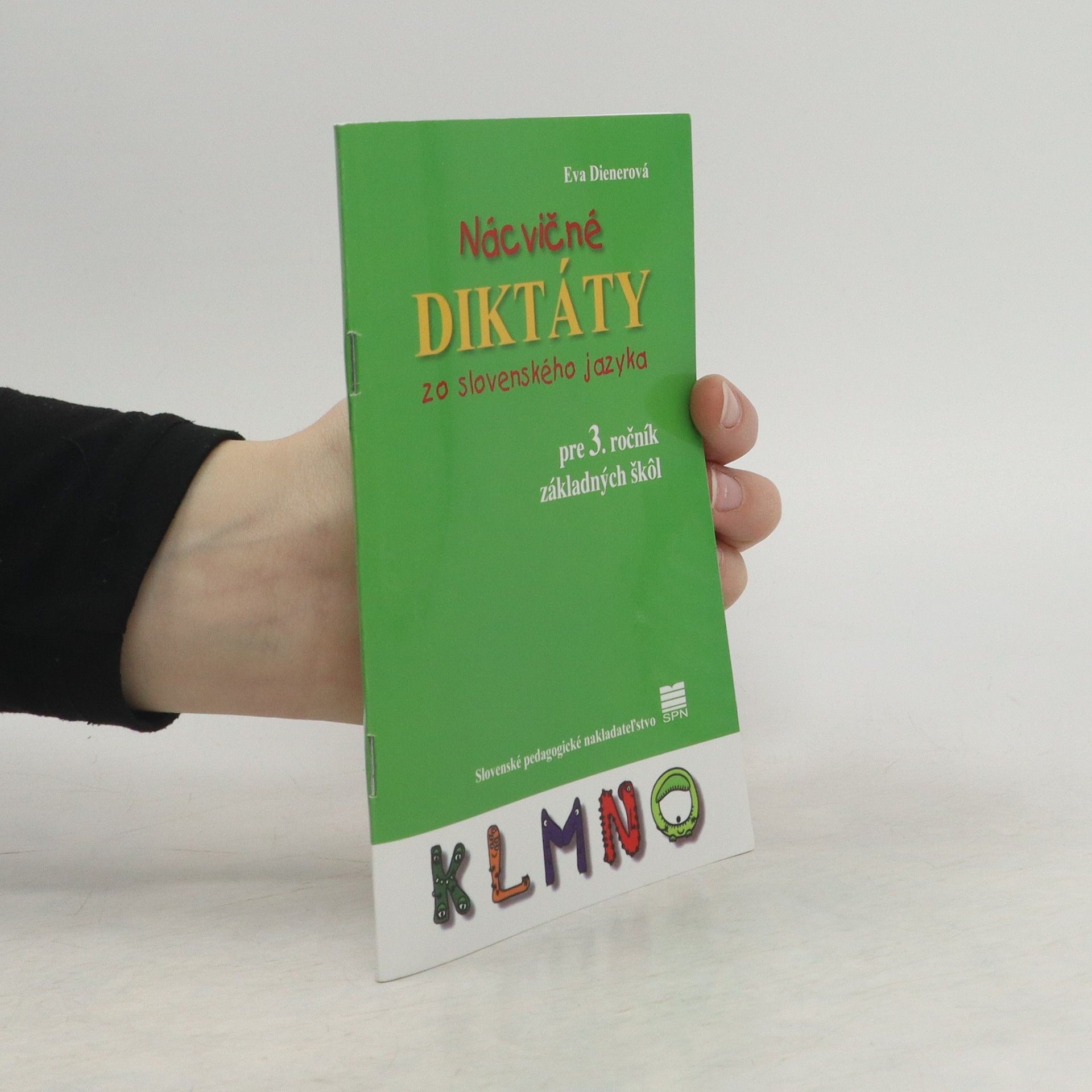Dienerová Eva Nácvičné diktáty zo slovenského jazyka pre 3. ročník ZŠ, 2.vydanie