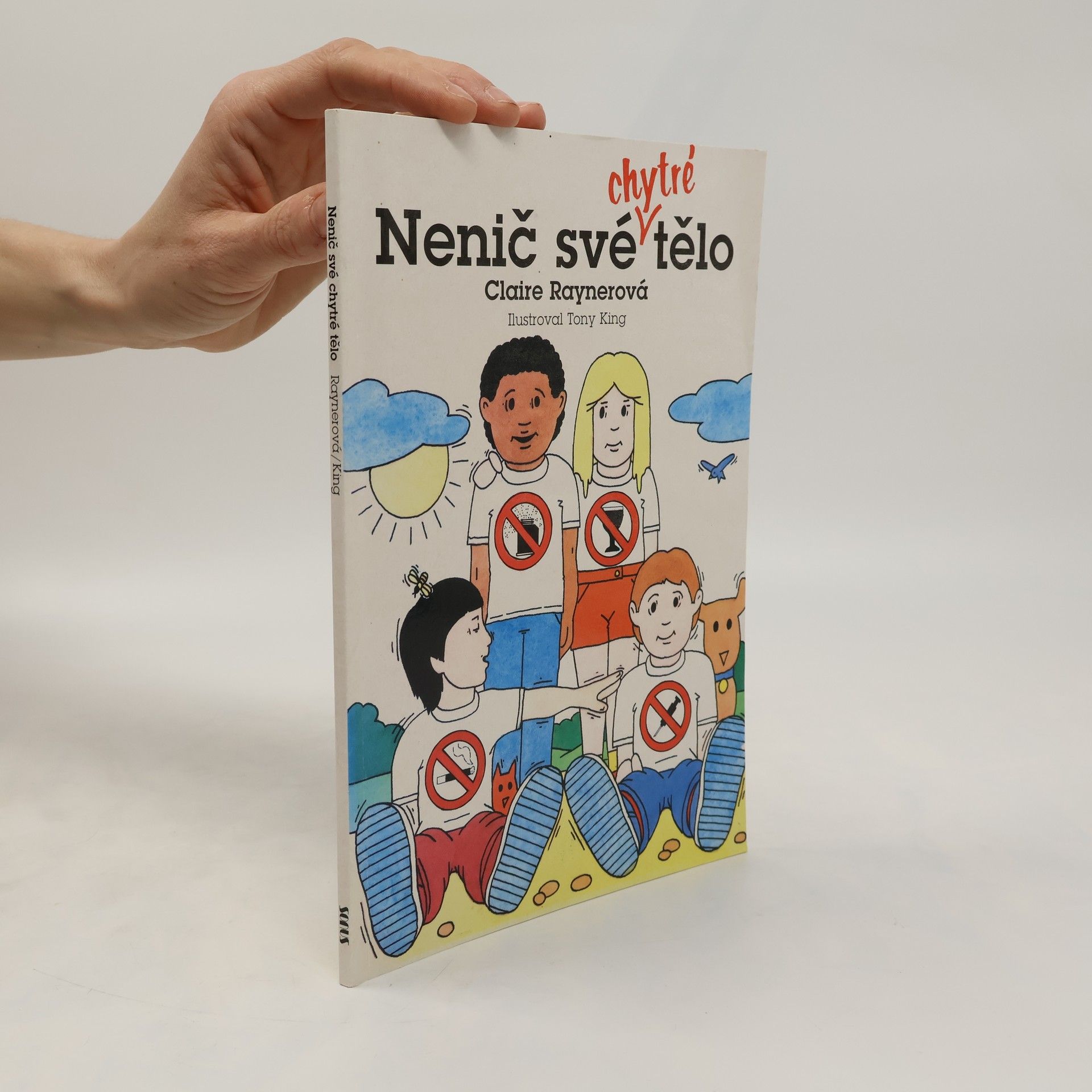 Claire Rayner Nenič své chytré tělo