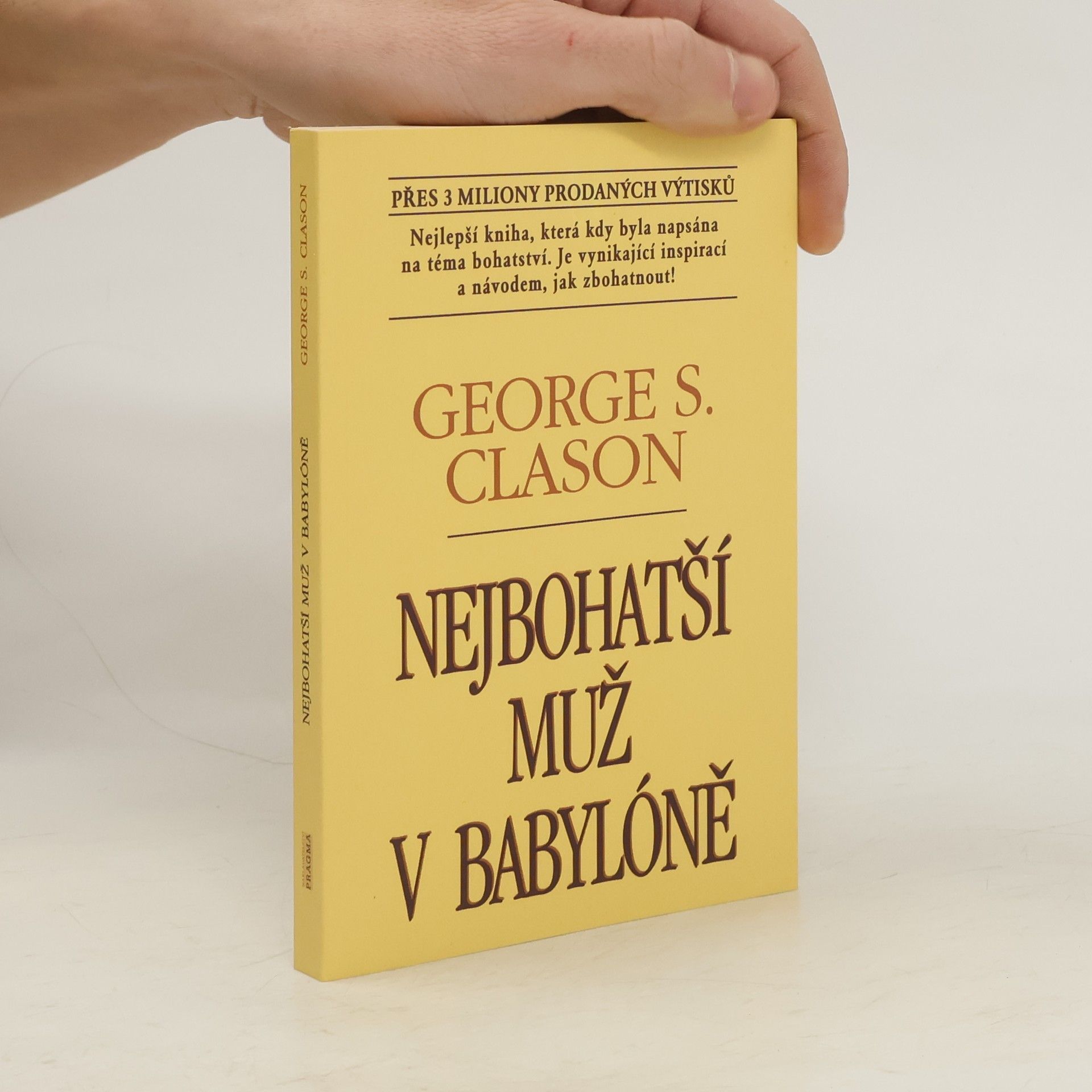 George S. (George Samuel) Clason Nejbohatší muž v Babylóně
