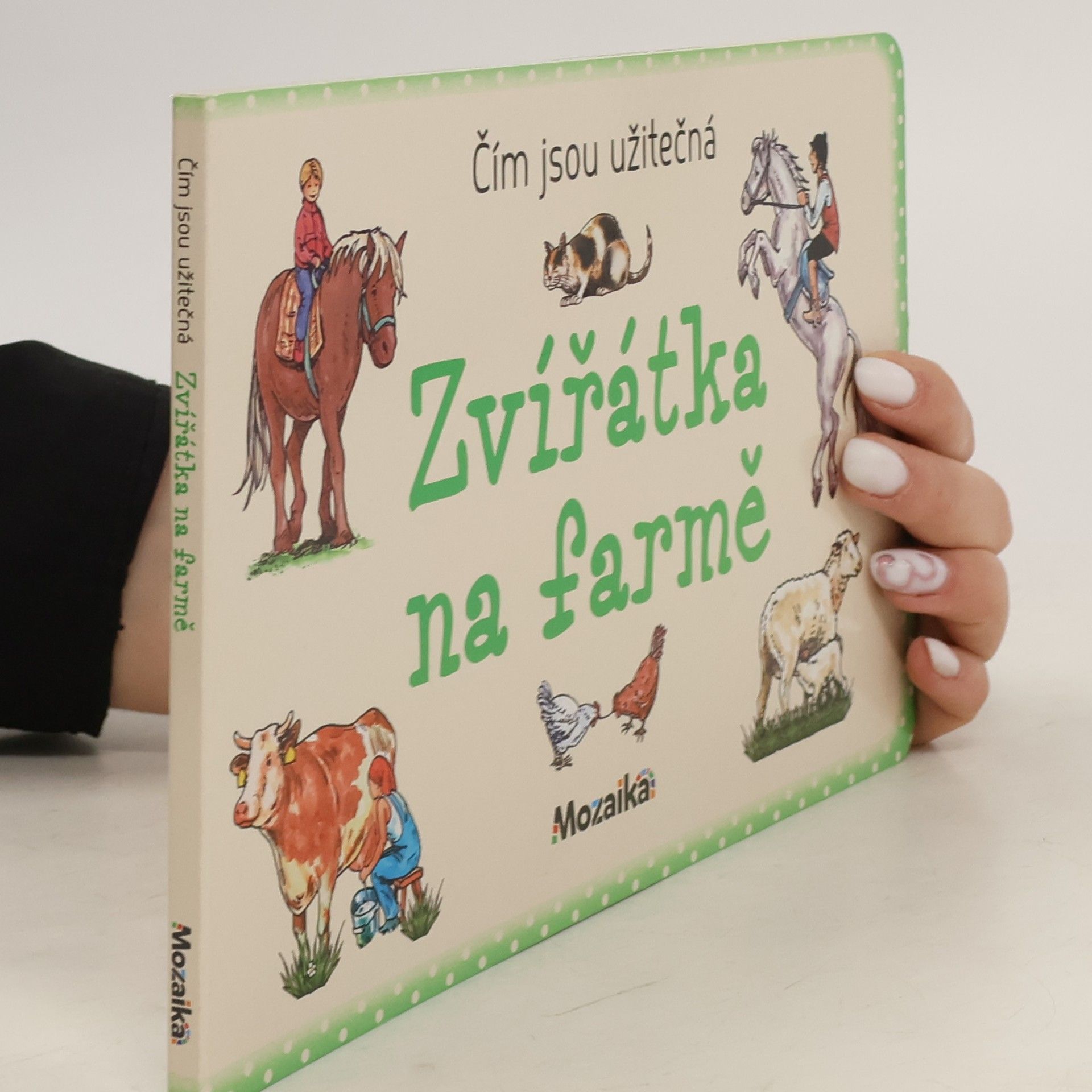 Ivana Vítová Čím jsou užitečná zvířátka na farmě