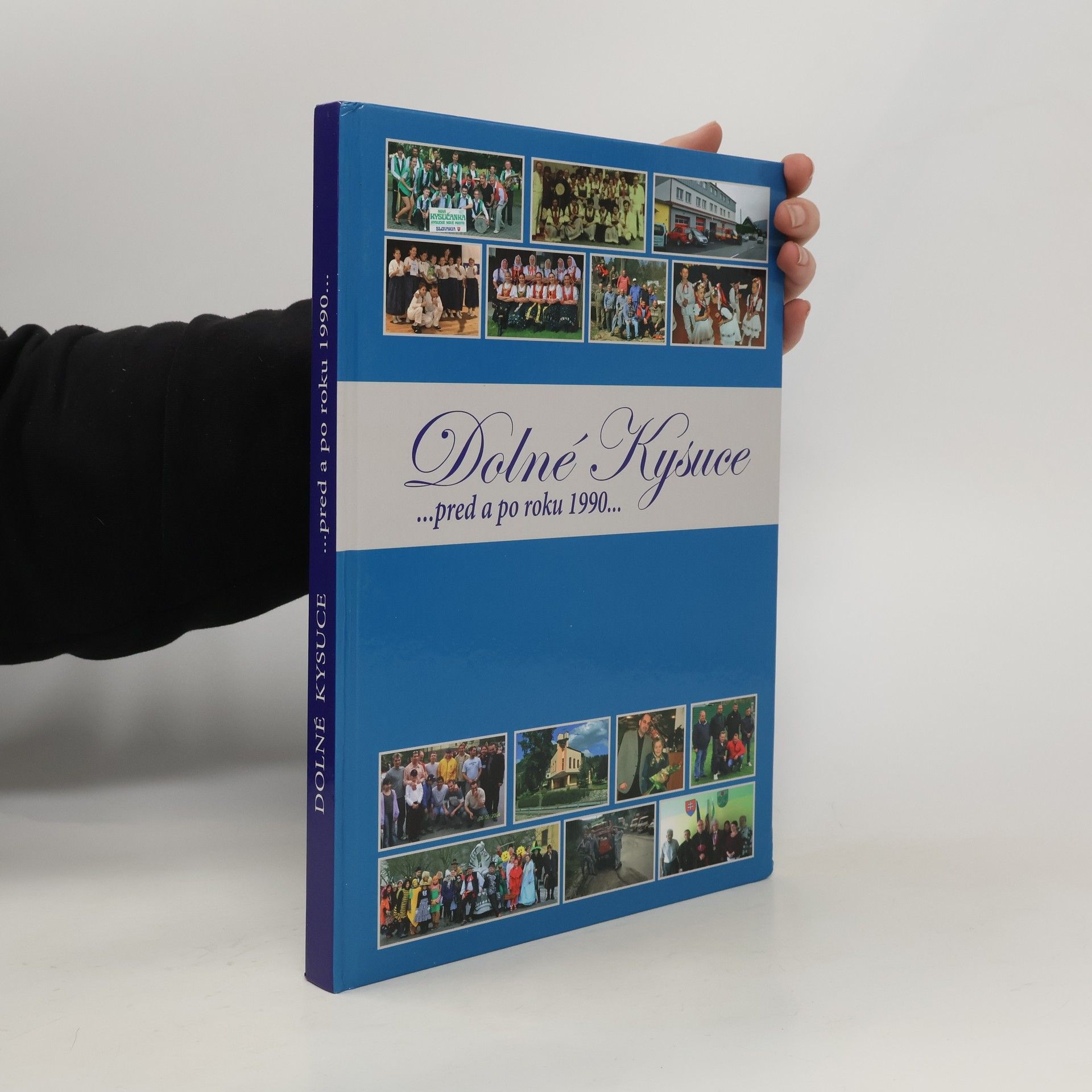 AA.VV. Dolné Kysuce...pred a po roku 1990...