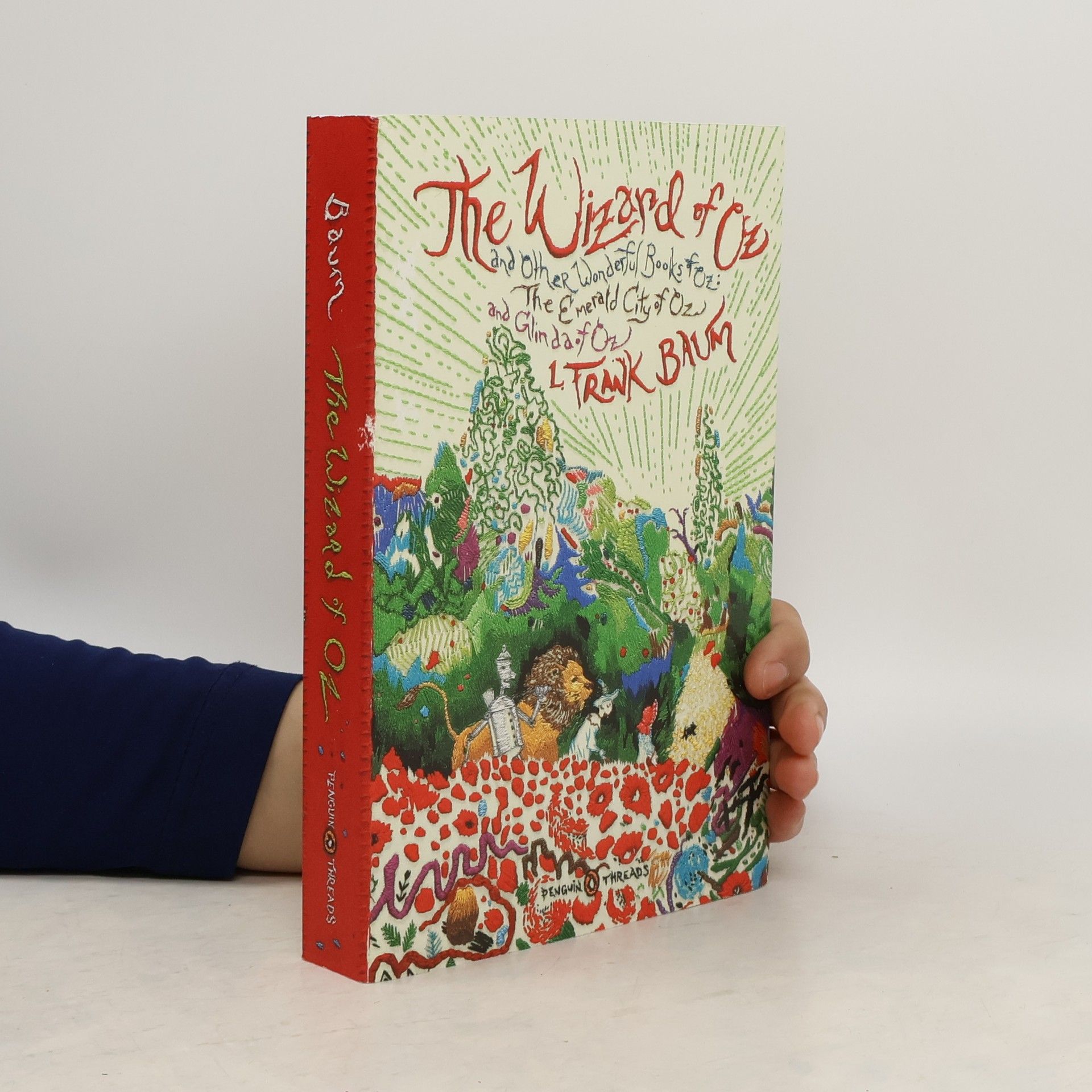 L. Frank Baum The Wizard of Oz: and Other Wonderful Books of Oz: the Emerald City of Oz and Glinda of Oz