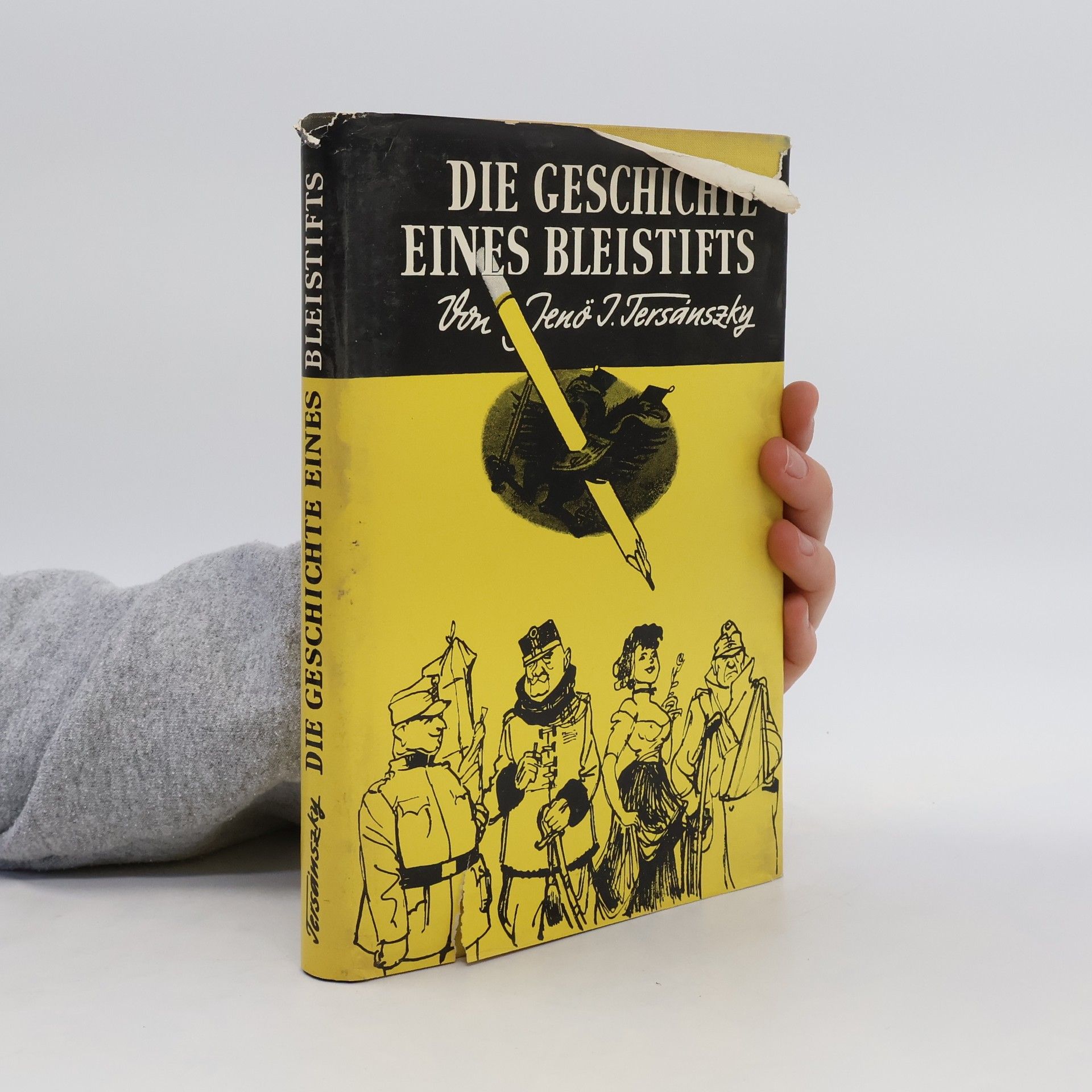 Józsi Jenő Tersánszky Die Geschichte eines Bleistifts