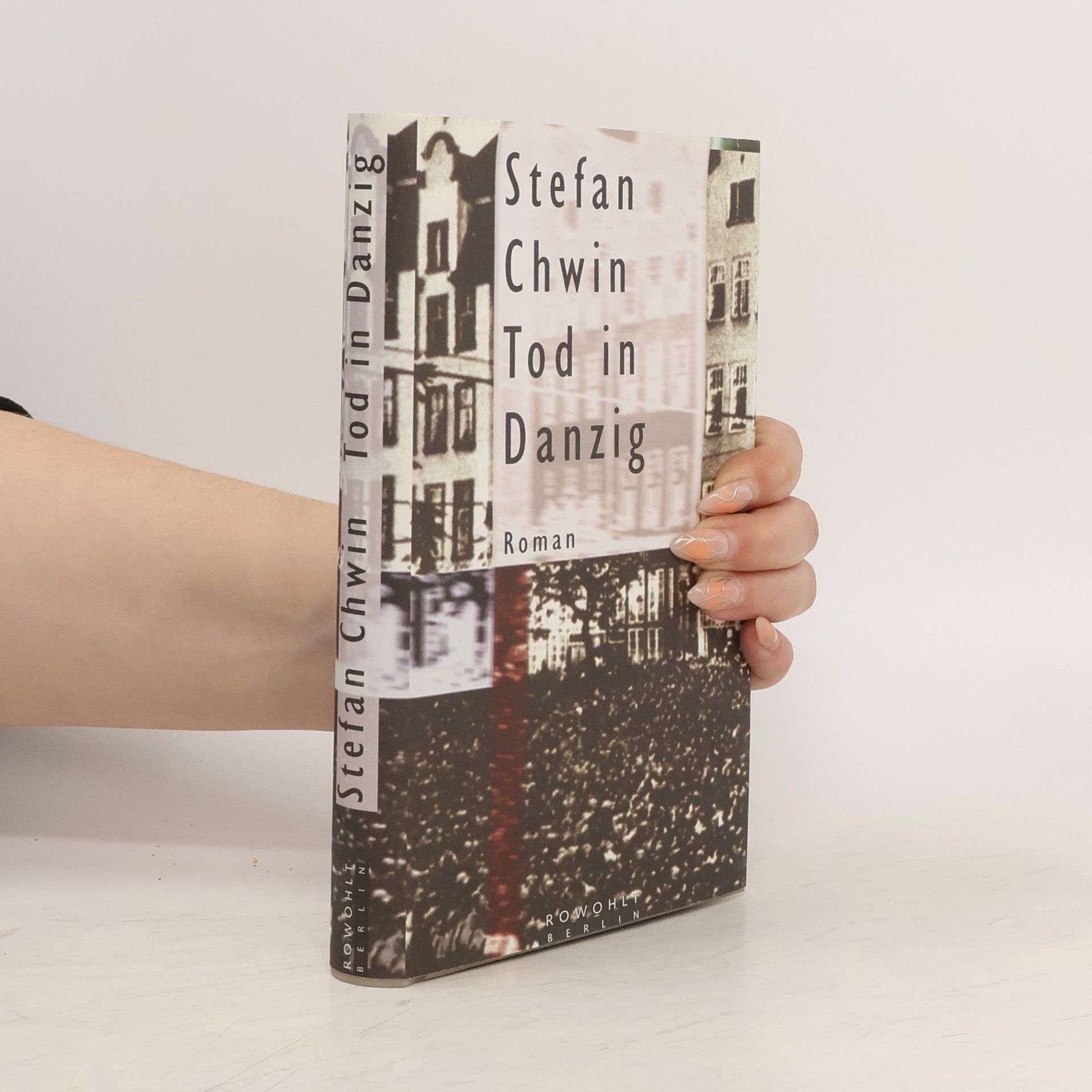 Stefan Chwin Tod in Danzig