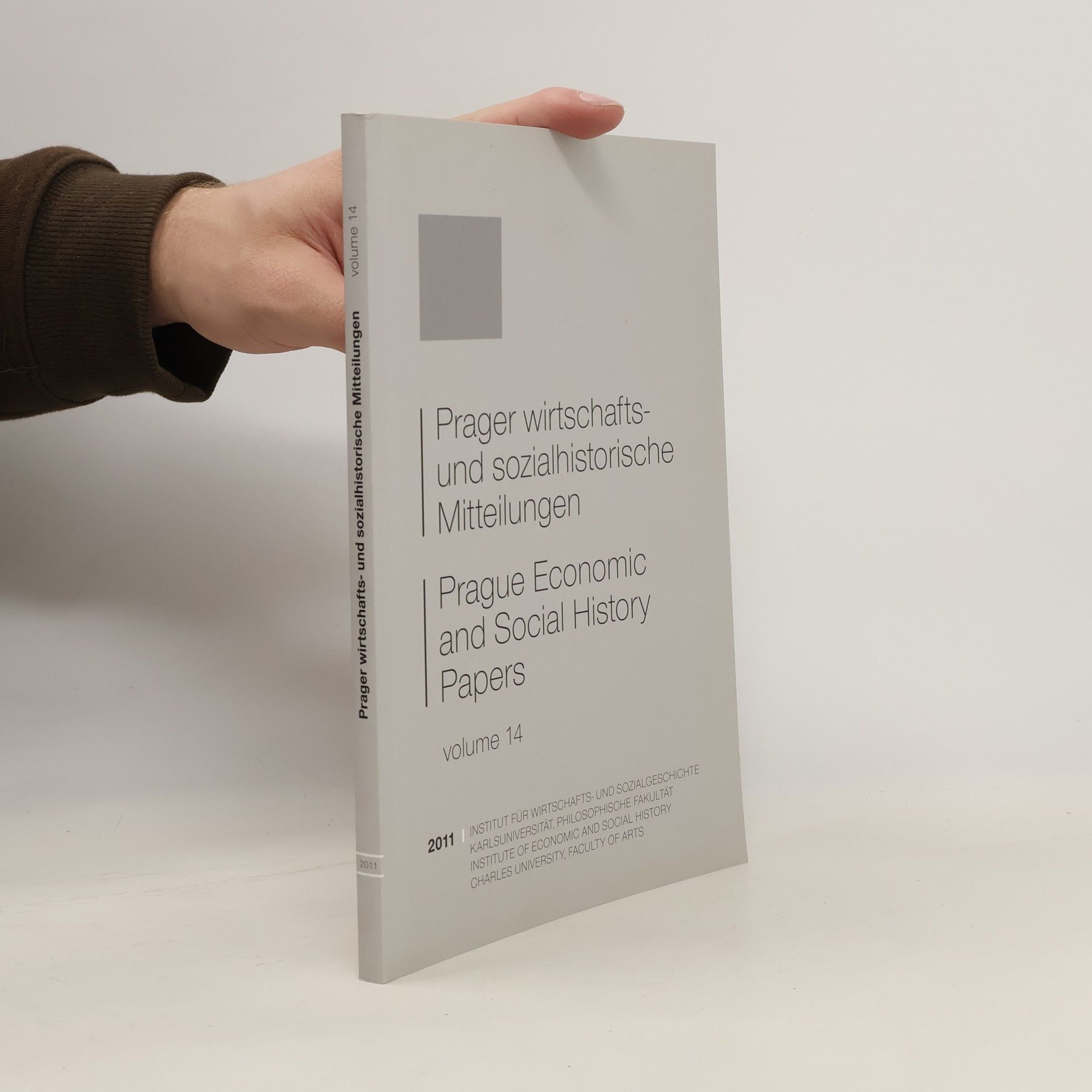 Various authors Prager wirtschafts- und sozialhistorische Mitteilungen. Prague Economic and Social History Papers volume 14