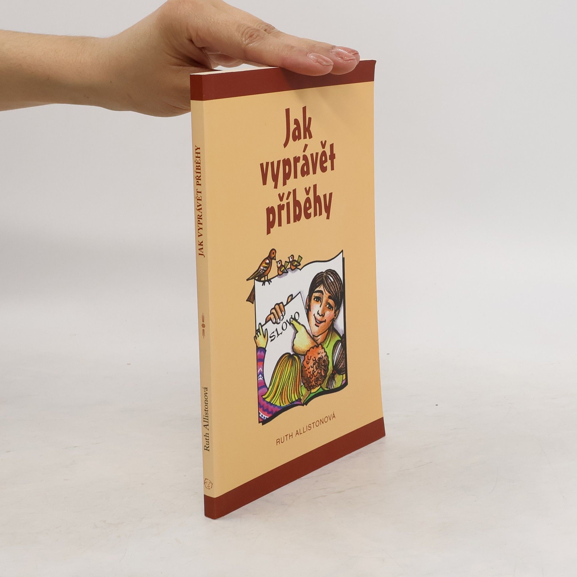 Ruth Alliston Jak vyprávět příběhy