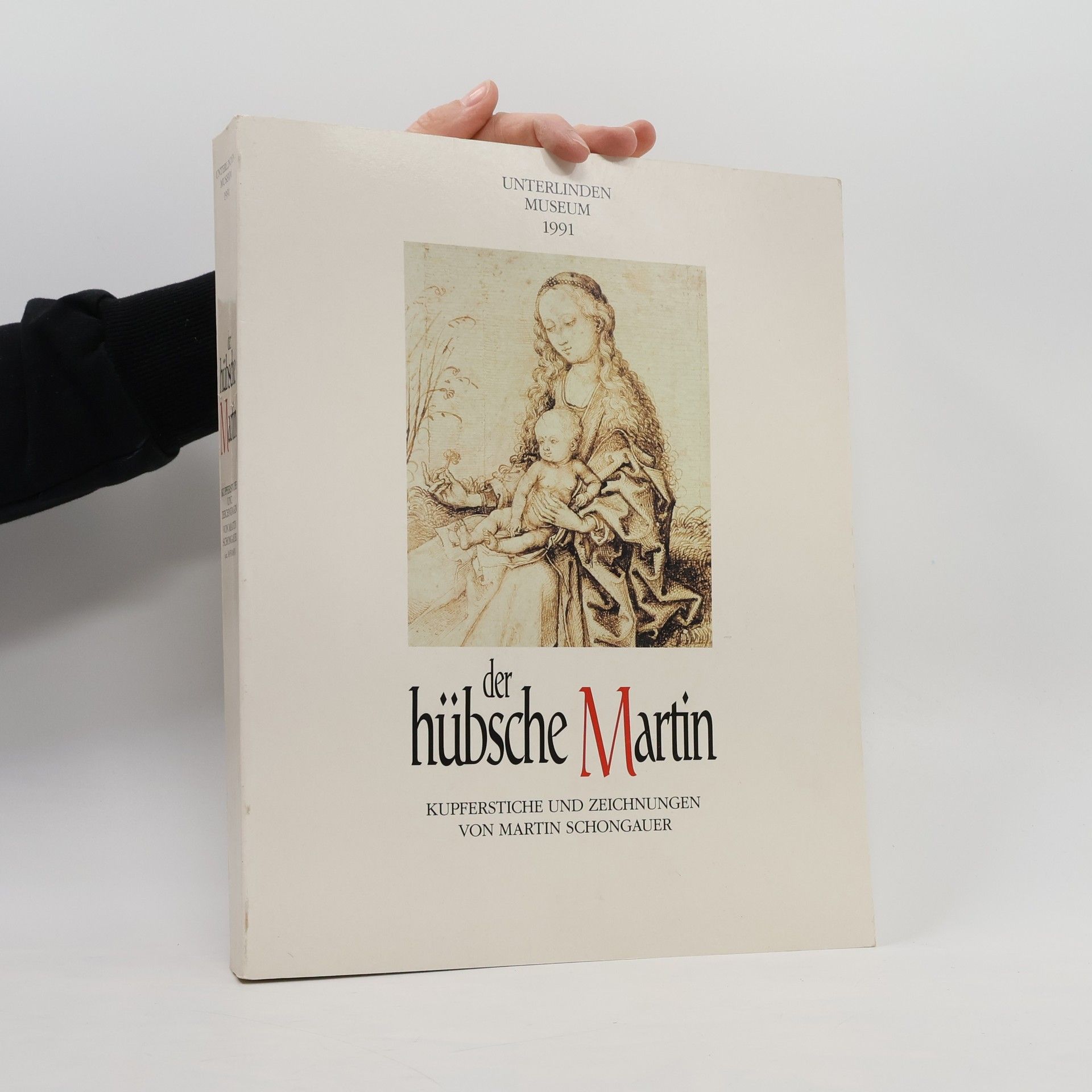 Martin Schongauer Der hübsche Martin