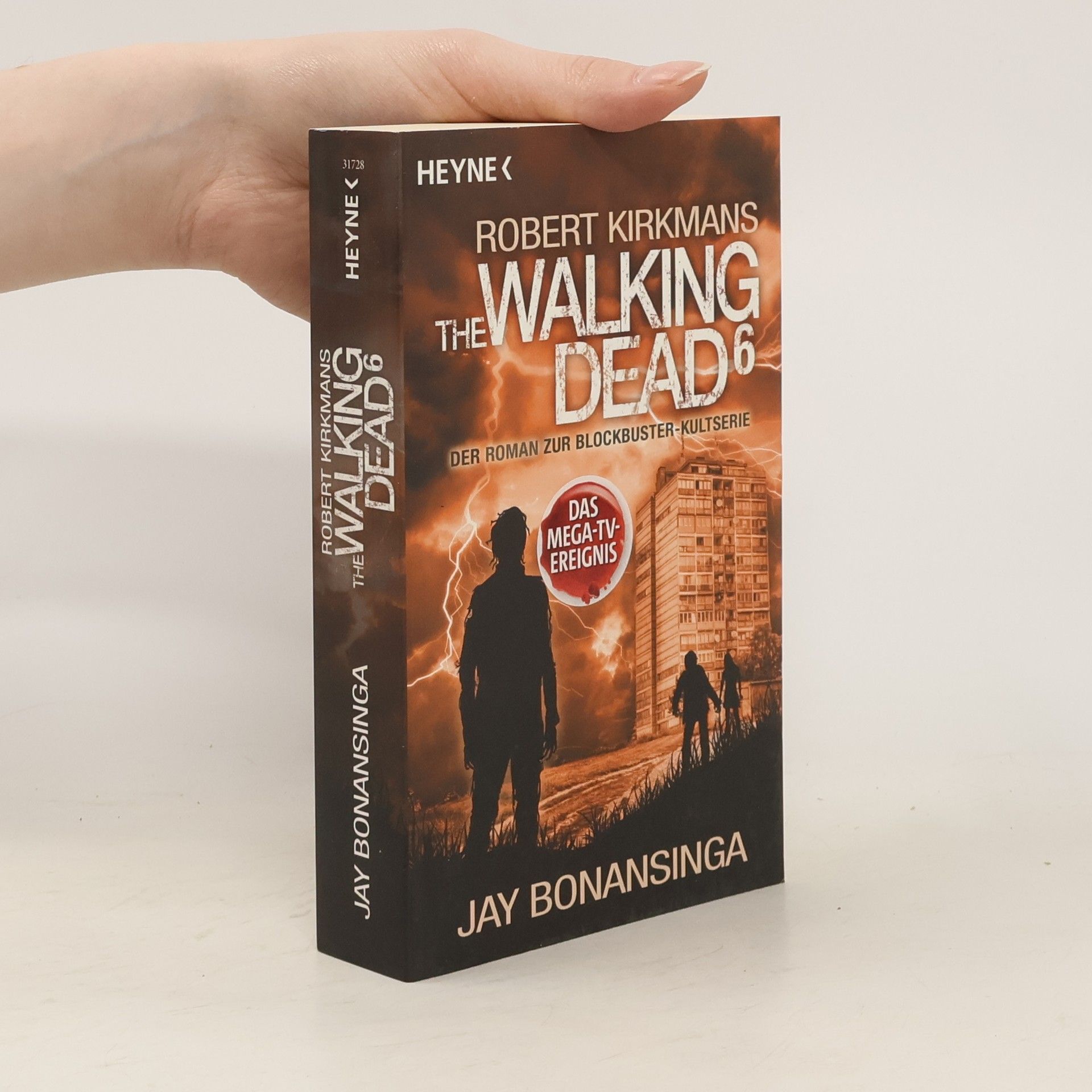 Jay Bonansinga Robert Kirkmans The Walking Dead. Bd.6