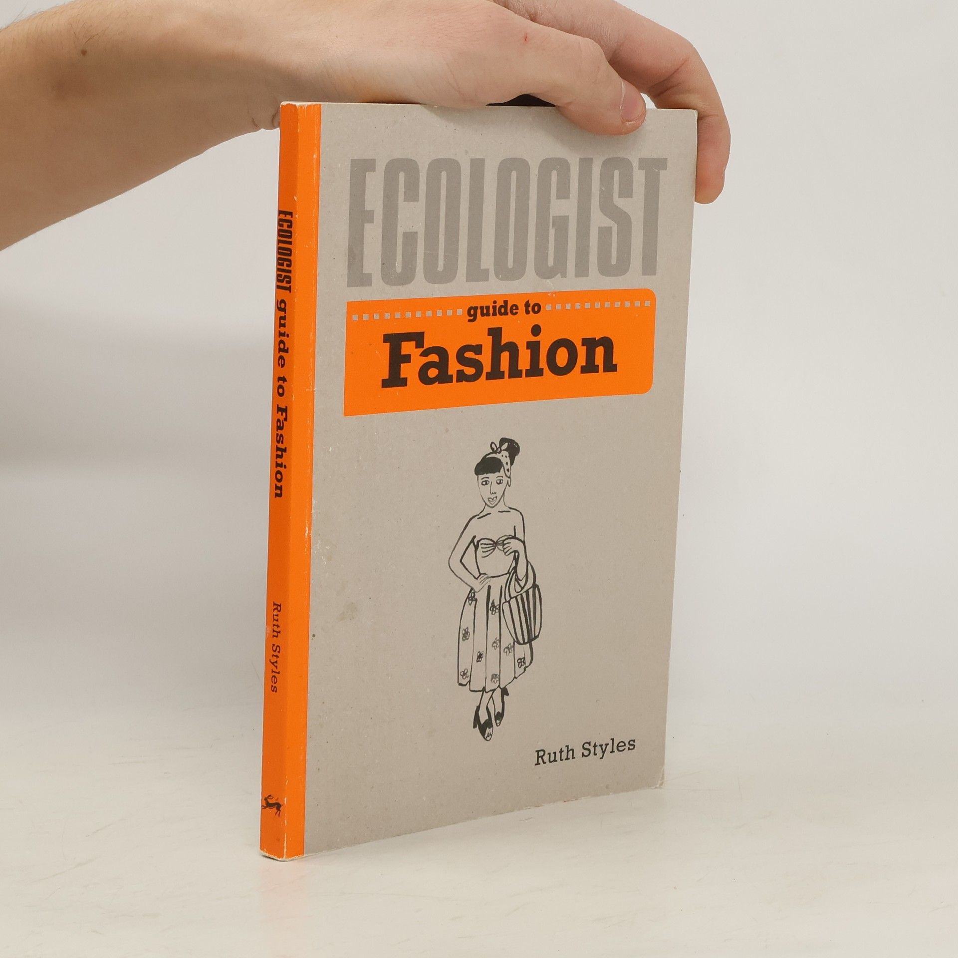 Ruth Styles Ecologist Guide to Fashion