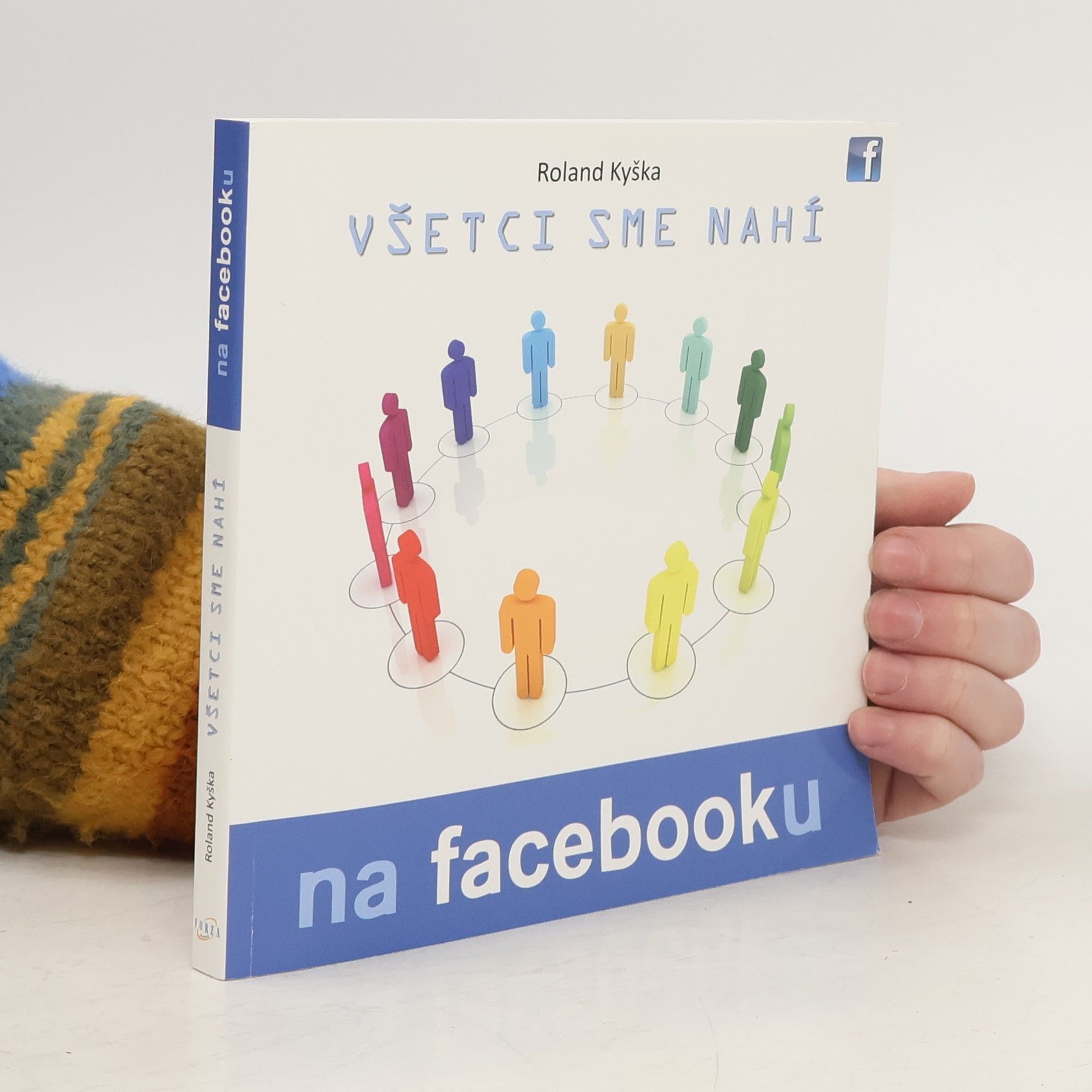 Roland Kyška Všeci sme nahí na facebooku