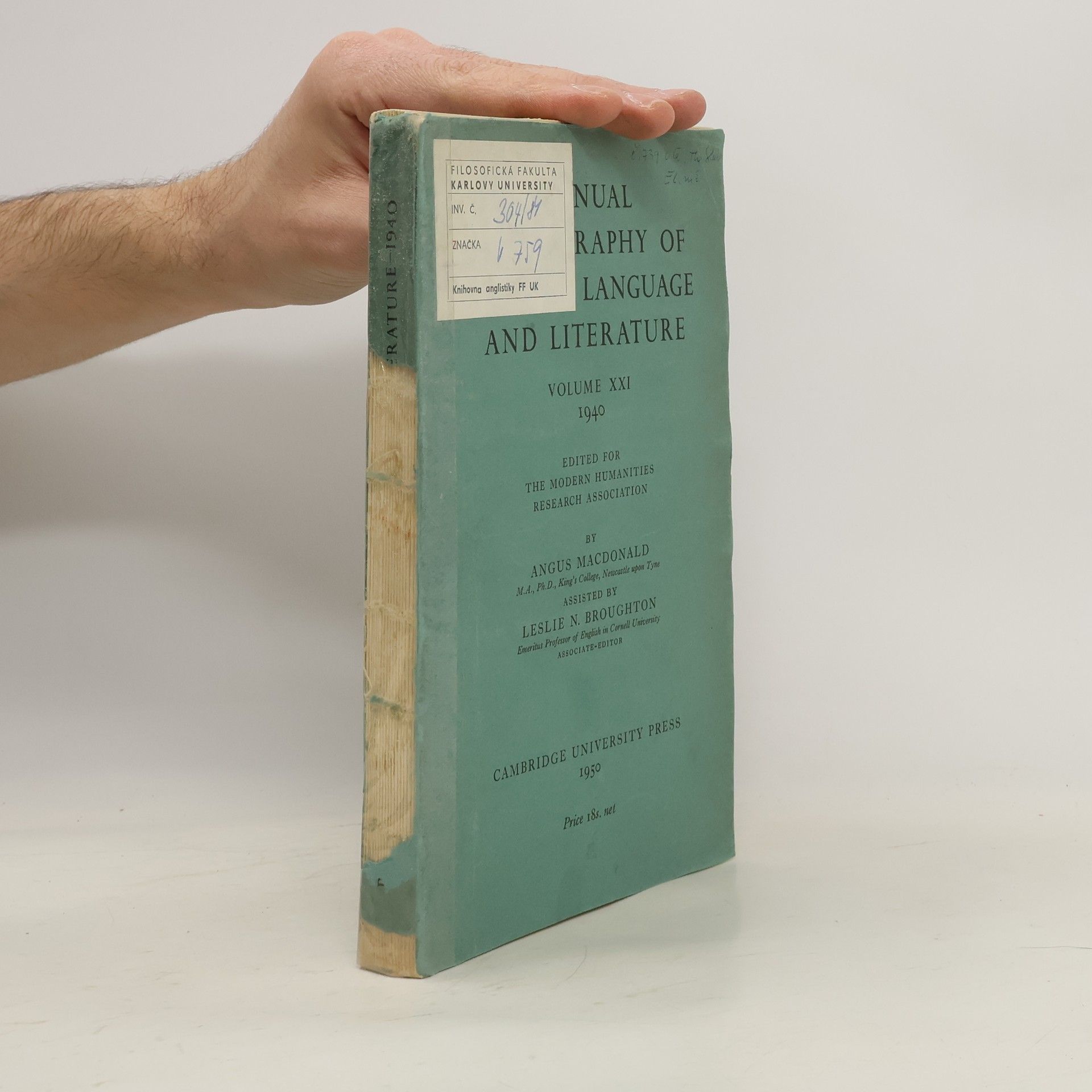 Angus MacDonald Annual Bibliography of English Language and Literature. Volume XXI 1940