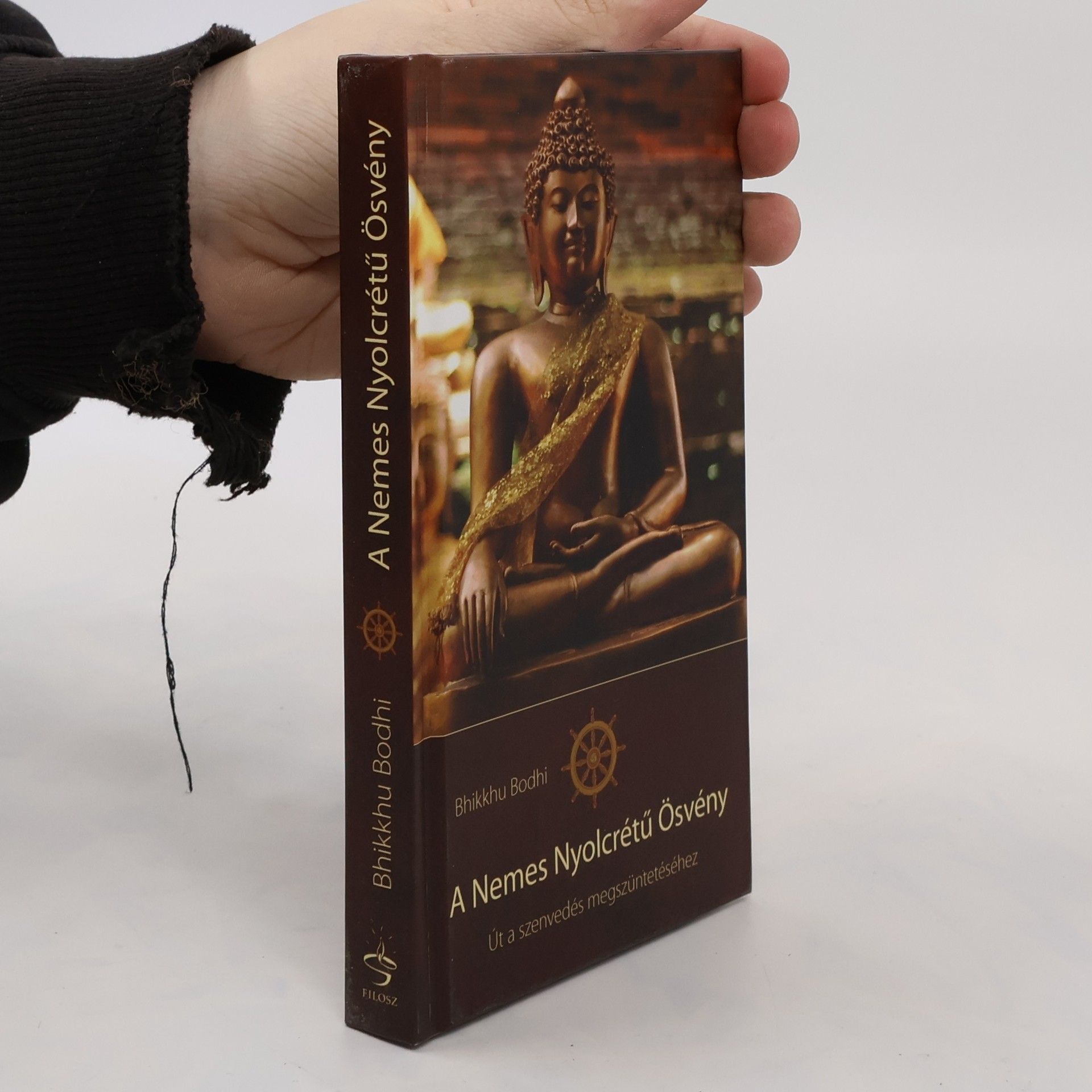 Bhikkhu Bodhi A nemes nyolcrétű ösvény