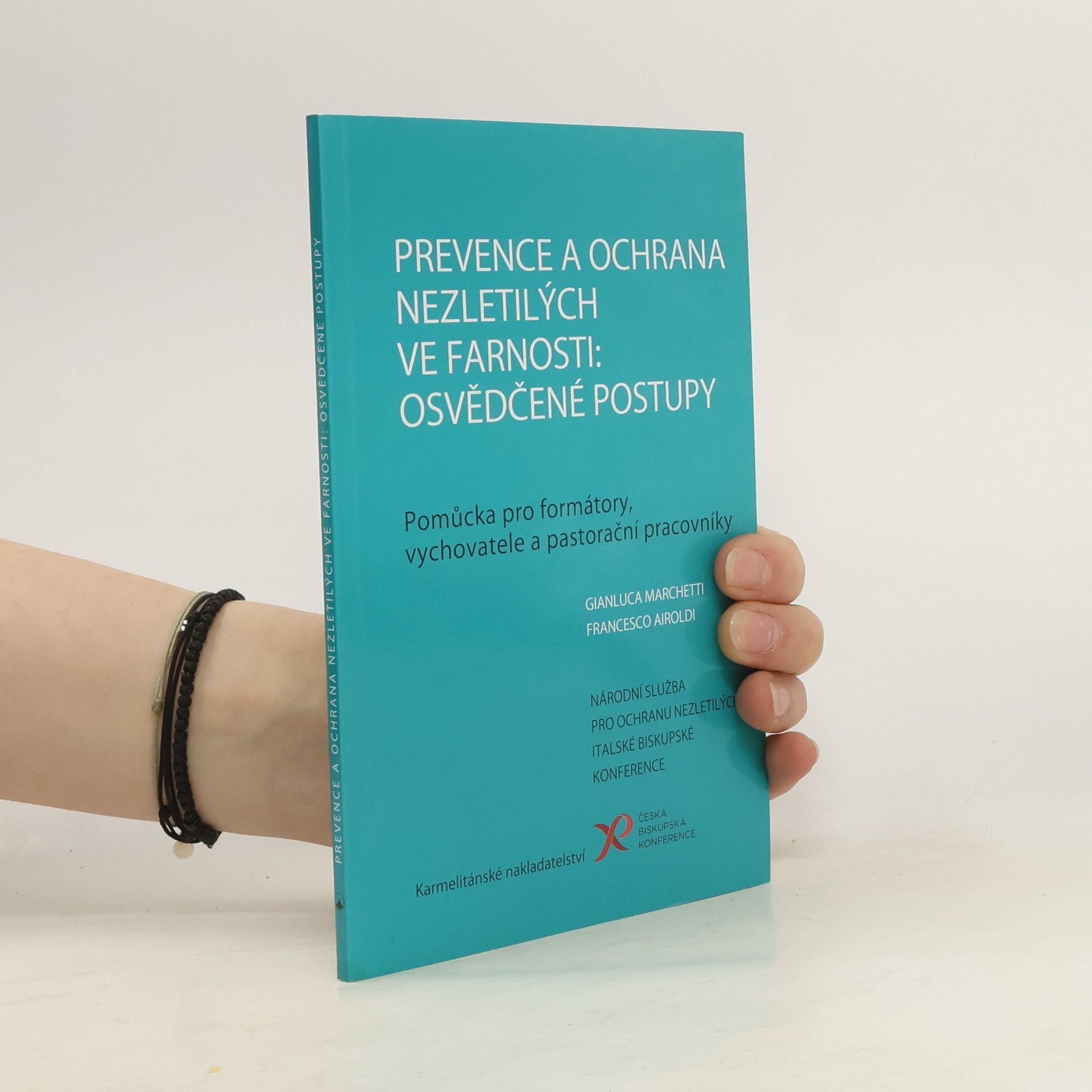 Gianluca Marchetti Prevence a ochrana nezletilých ve farnosti: osvědčené postupy