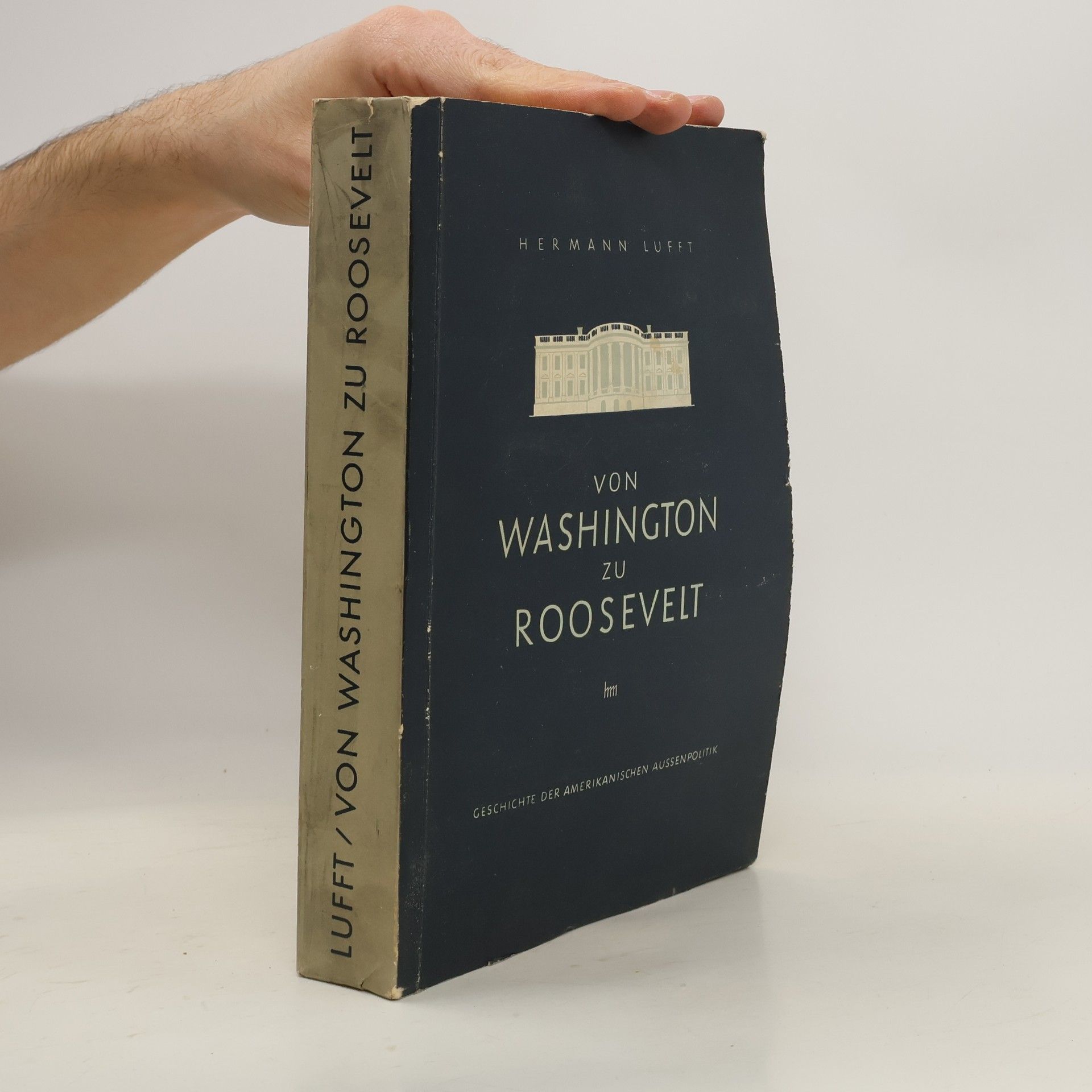 Von Washington zu Roosevelt