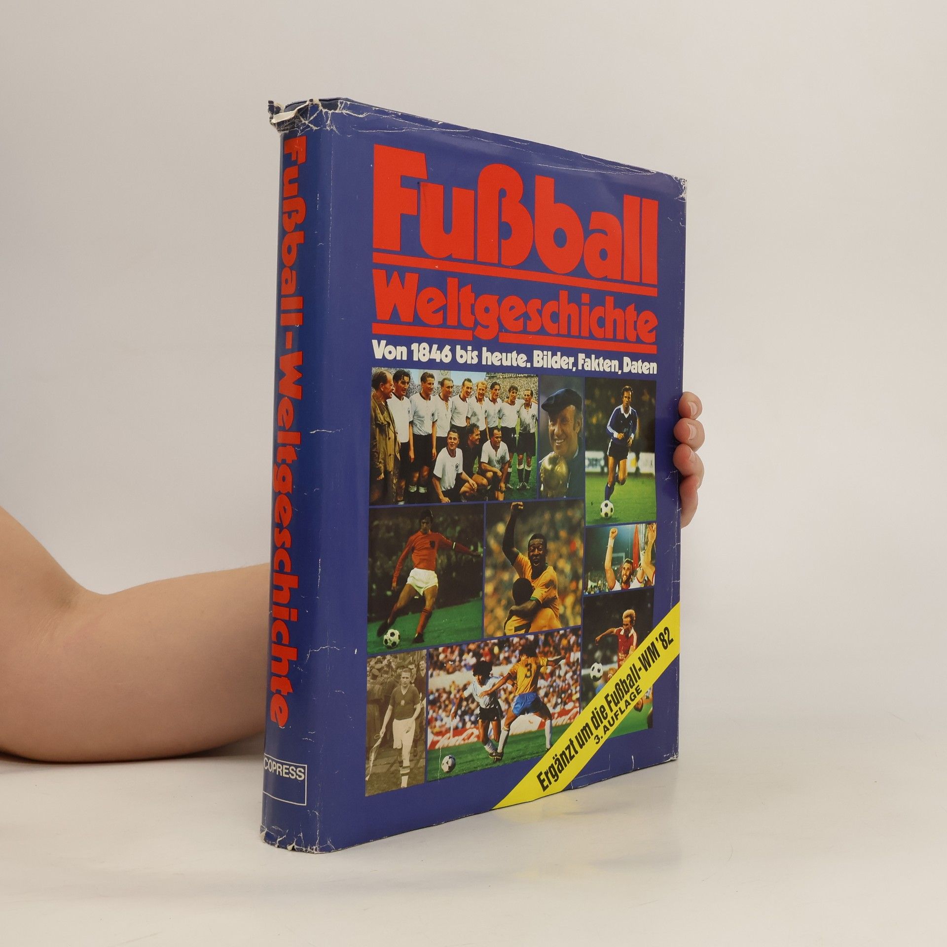 Autorenkollektiv Fußbal Weltgeschichte