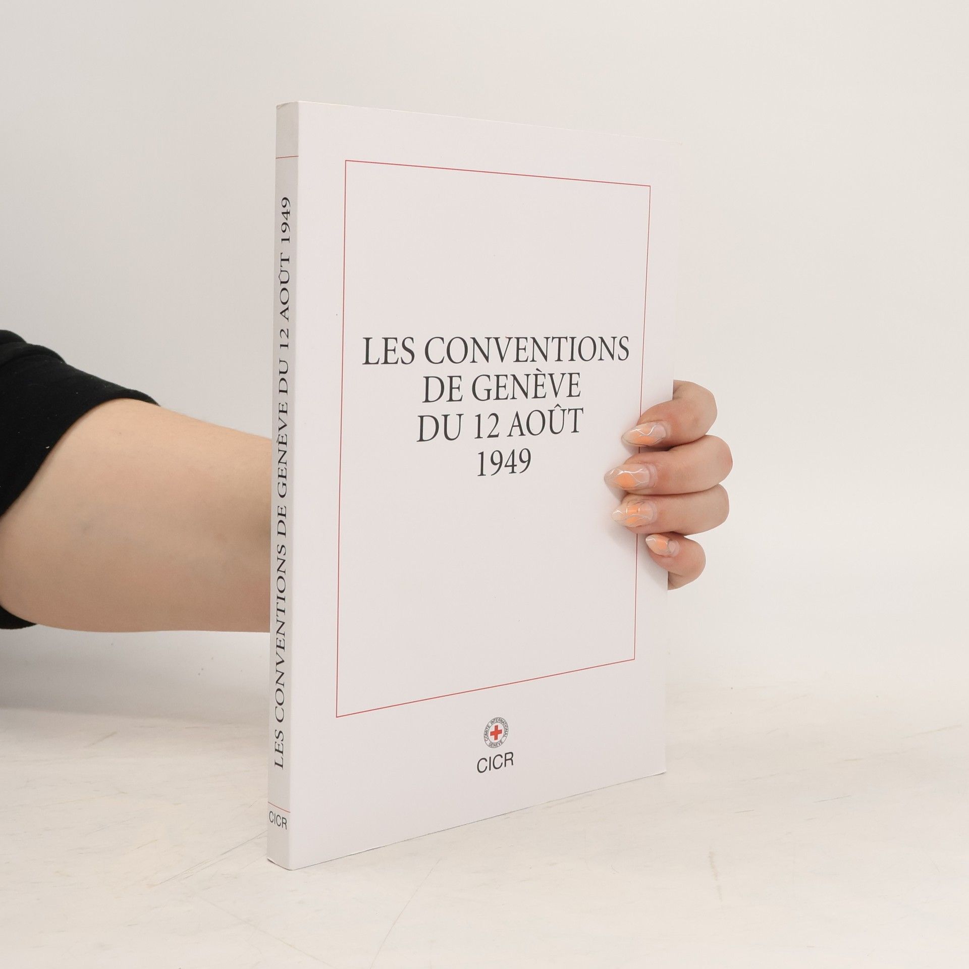 Collectif d'auteurs Les protocoles additionnels aux Conventions de Genève du 12 août 1949