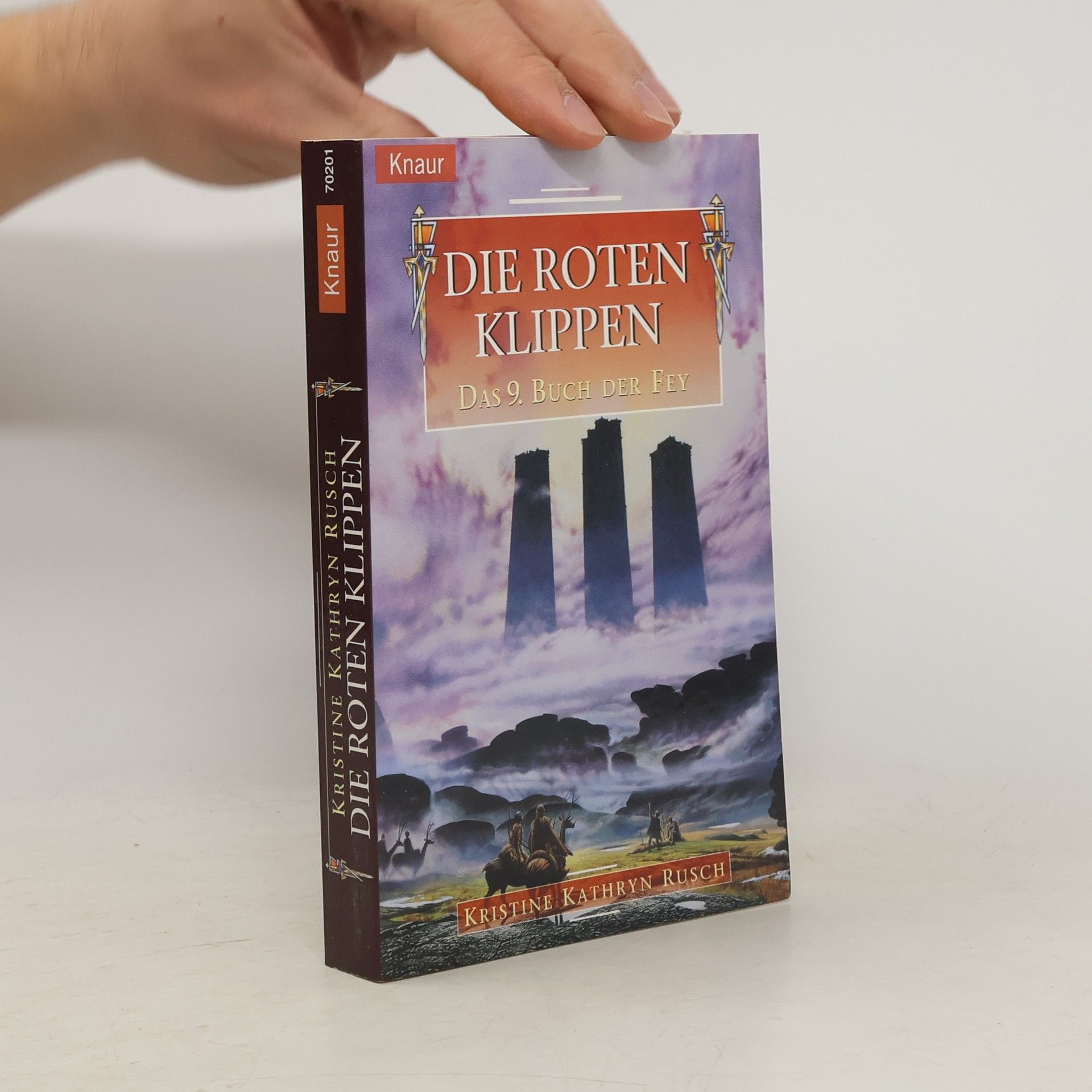 Kristine Kathryn Rusch Die roten Klippen. Das 9. Buch der Fey