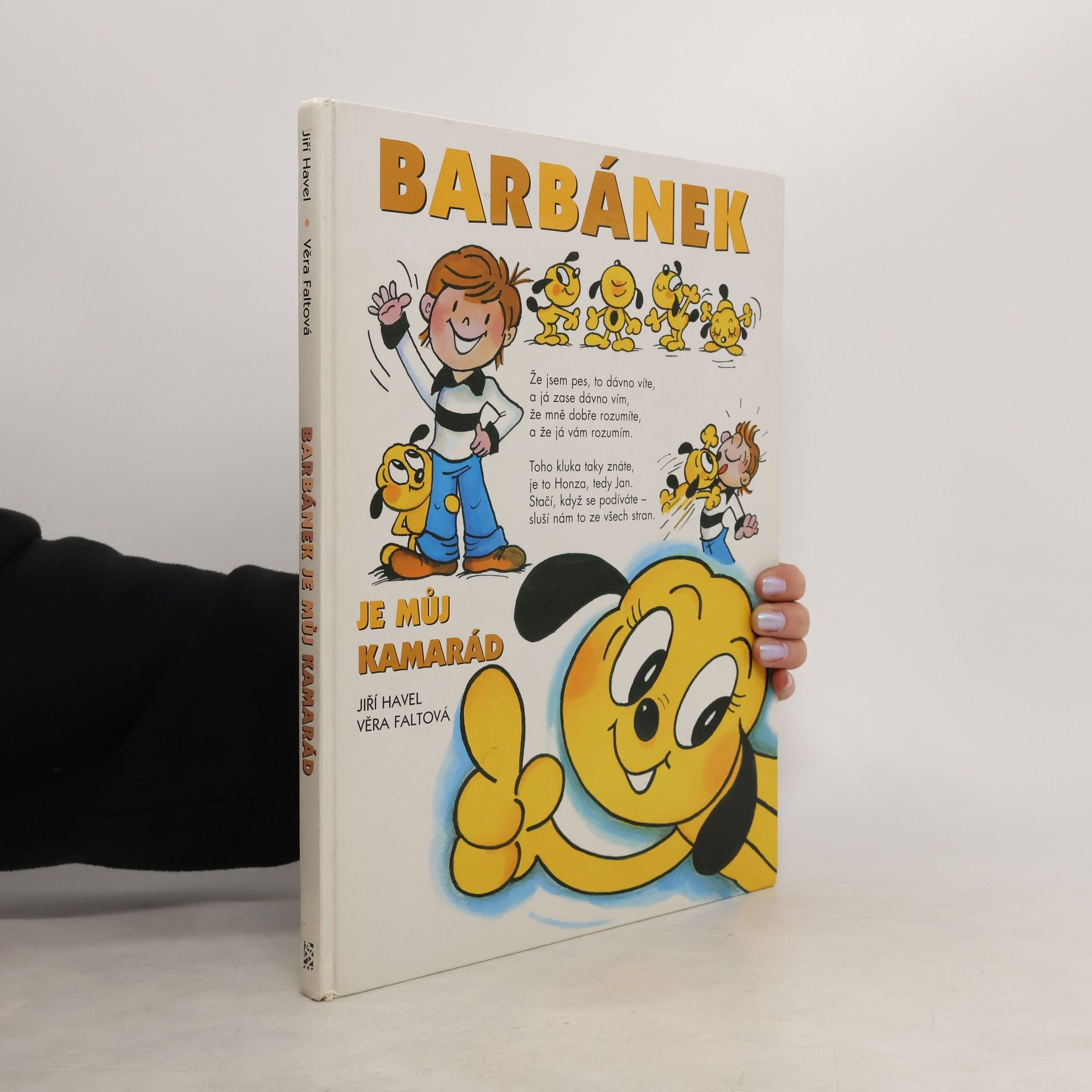 Jiří Havel Barbánek je můj kamarád