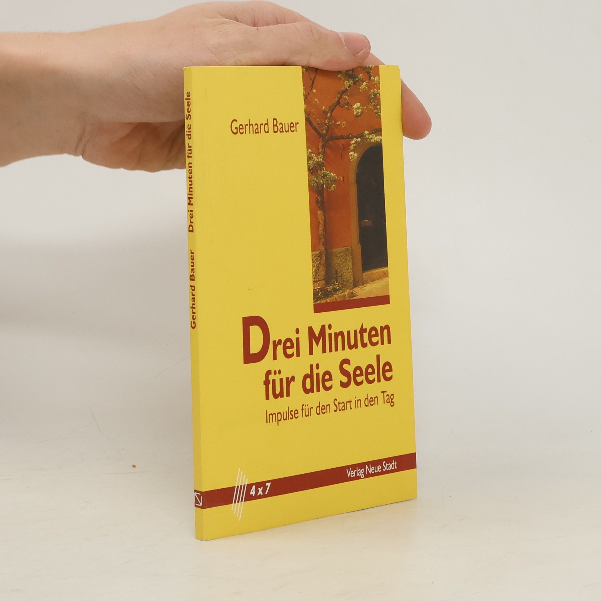 Gerhard Bauer Drei Minuten für die Seele
