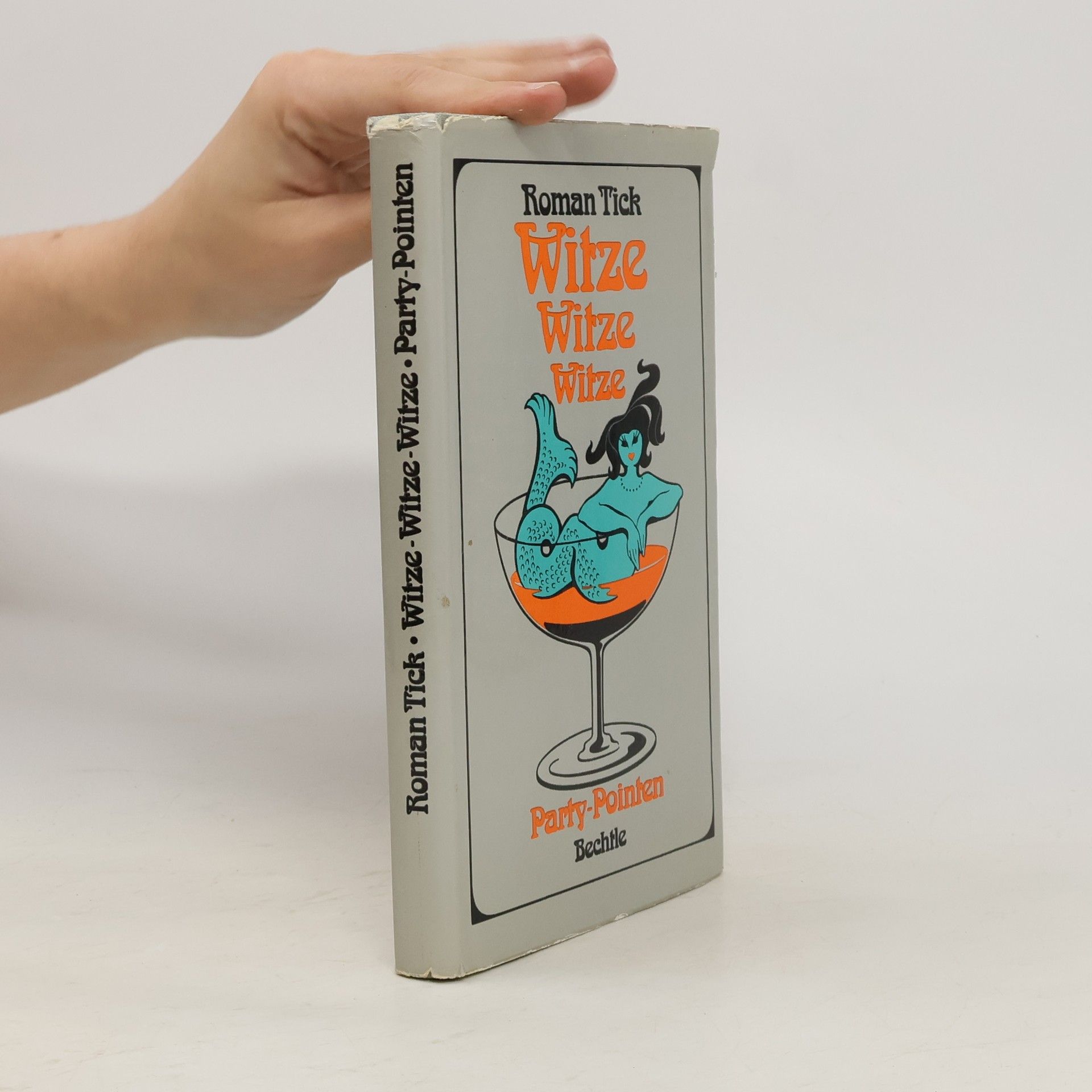 Roman Tick Witze, Witze, Witze