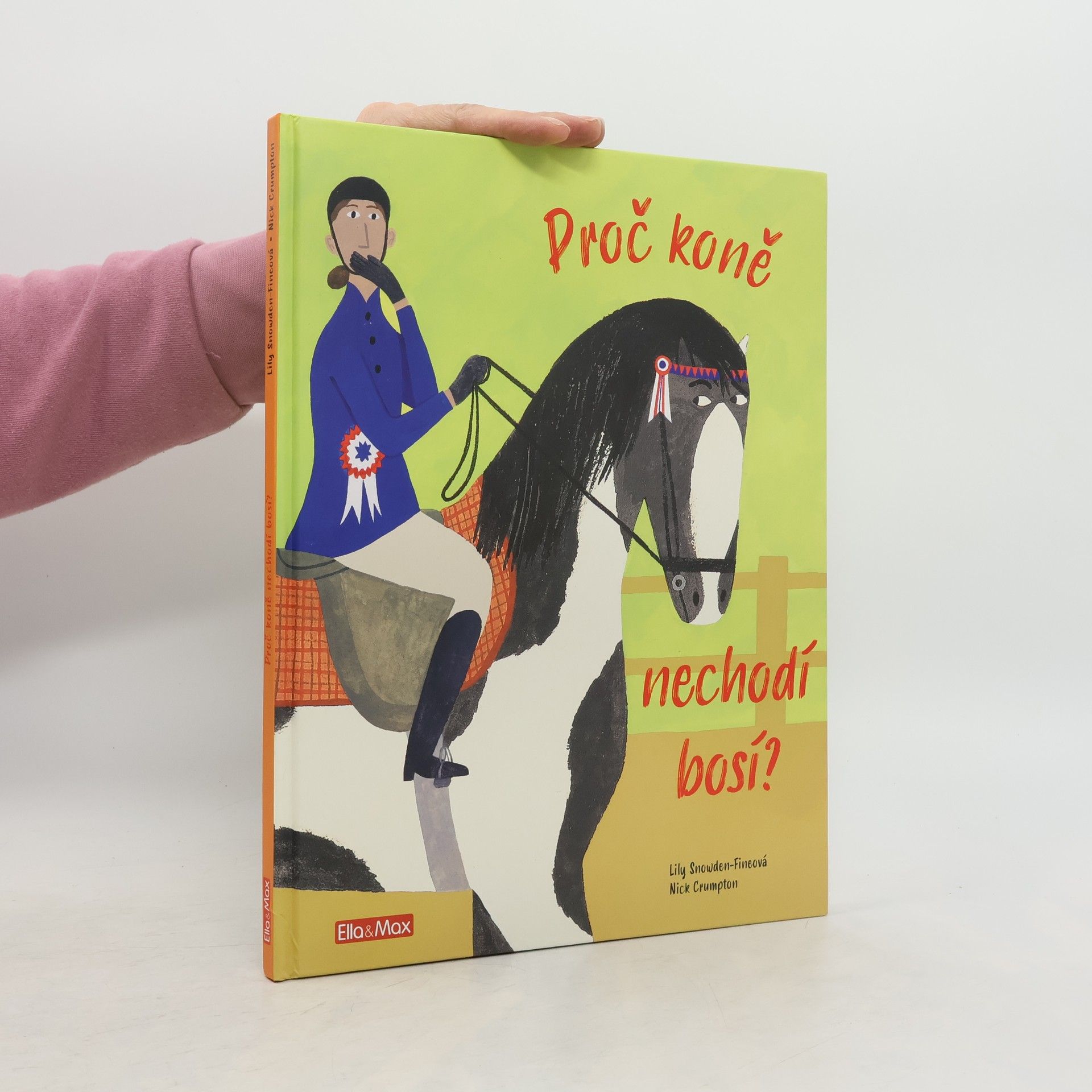 Lucie Kellnerová Kalvachová Proč koně nechodí bosí?