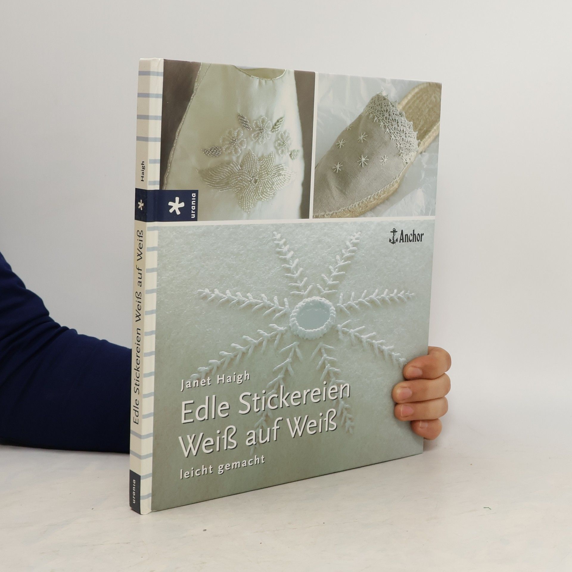Janet Haigh Edle Stickereien weiß auf weiß leicht gemacht