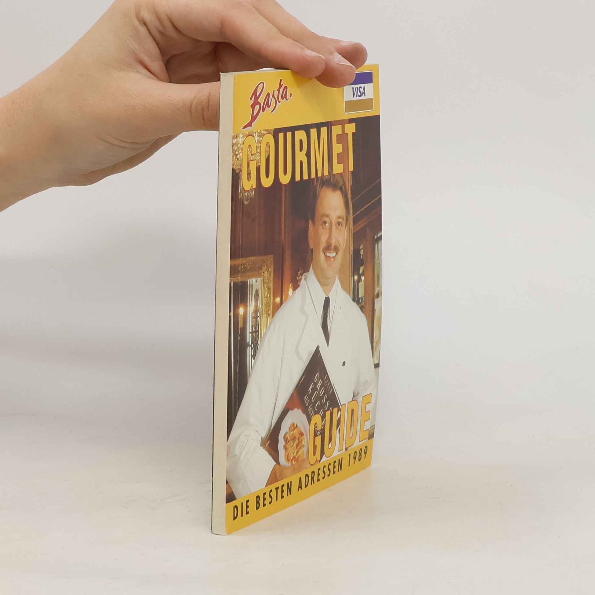 Auteurscollectief Gourmet Guide. Die besten adressen 1989