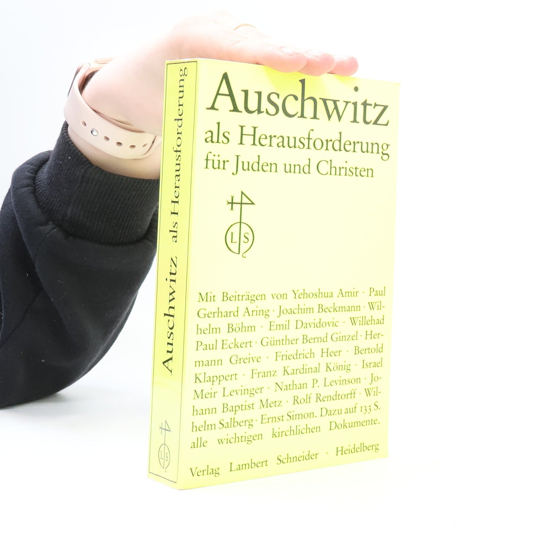 Günther Ginzel Auschwitz als Herausforderung für Juden und Christen