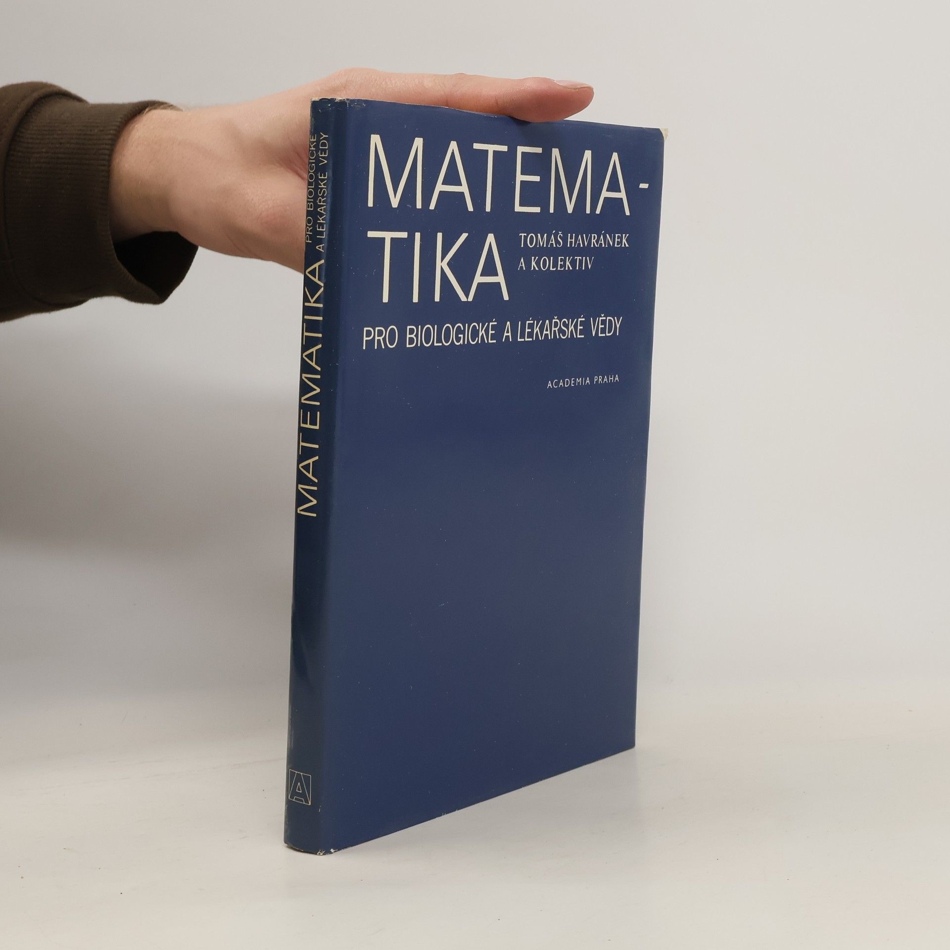 Tomáš Havránek Matematika pro biologické a lékařské vědy