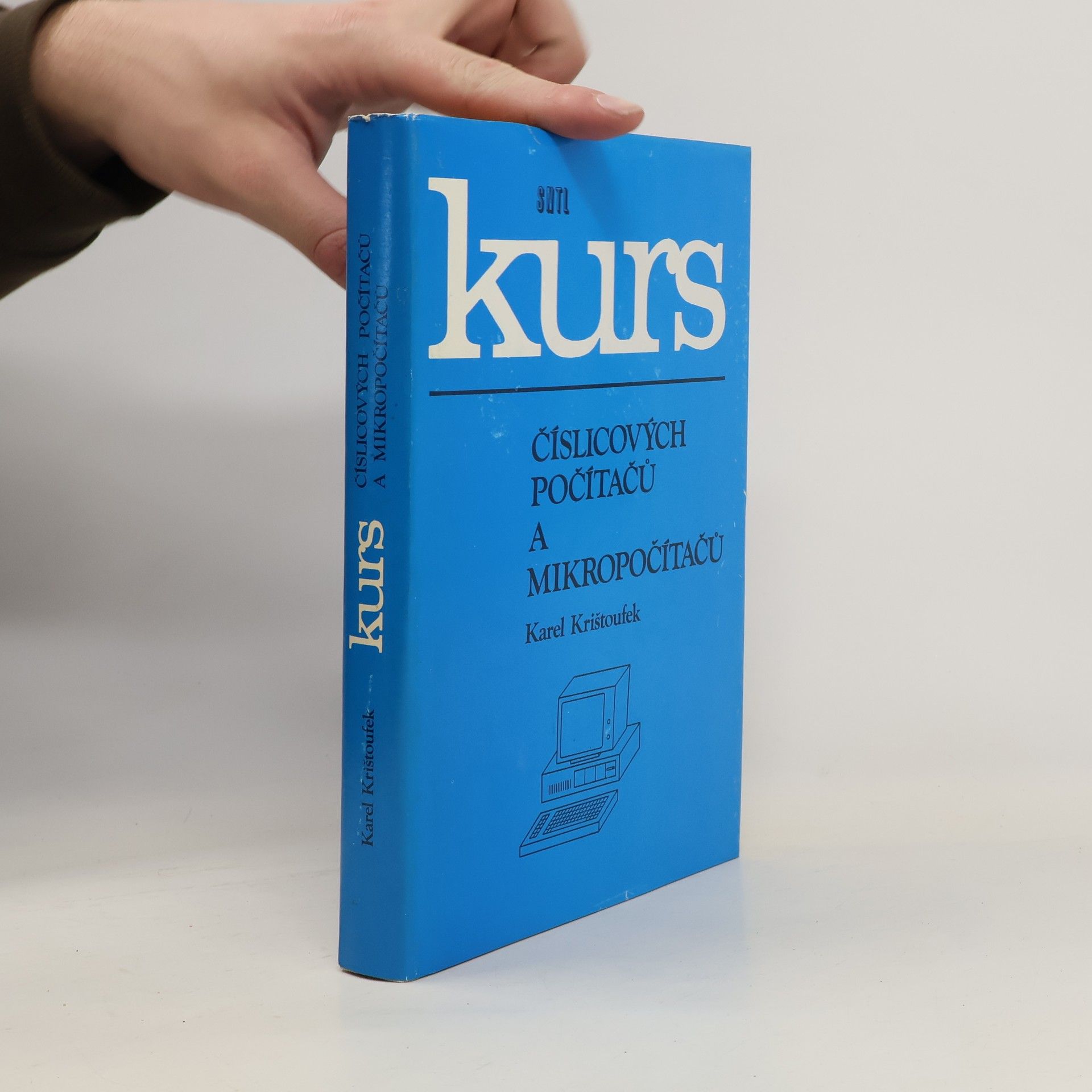 Karel Krištoufek Kurs číslicových počítačů a mikropočítačů