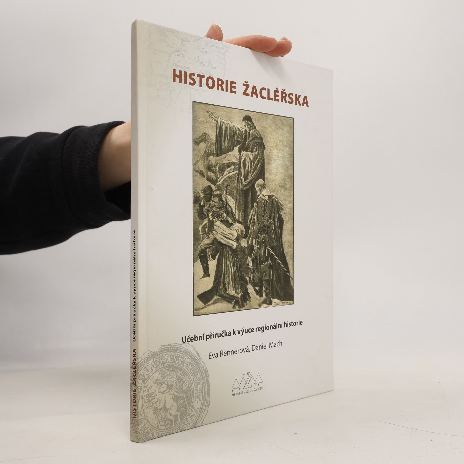 Daniel Mach Historie Žacléřska. Učební příručka k výuce regionální historie