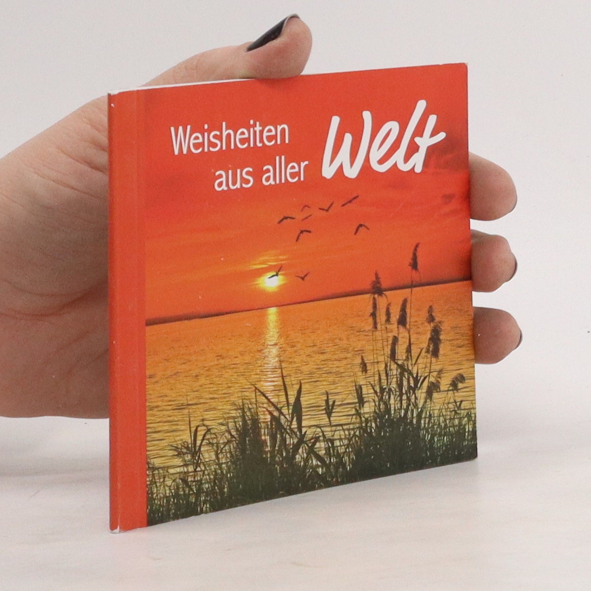 Autorenkollektiv Weisheiten aus aller Welt