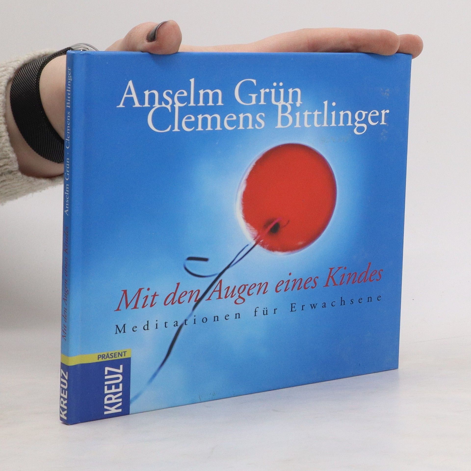 Anselm Grün Mit den Augen eines Kindes